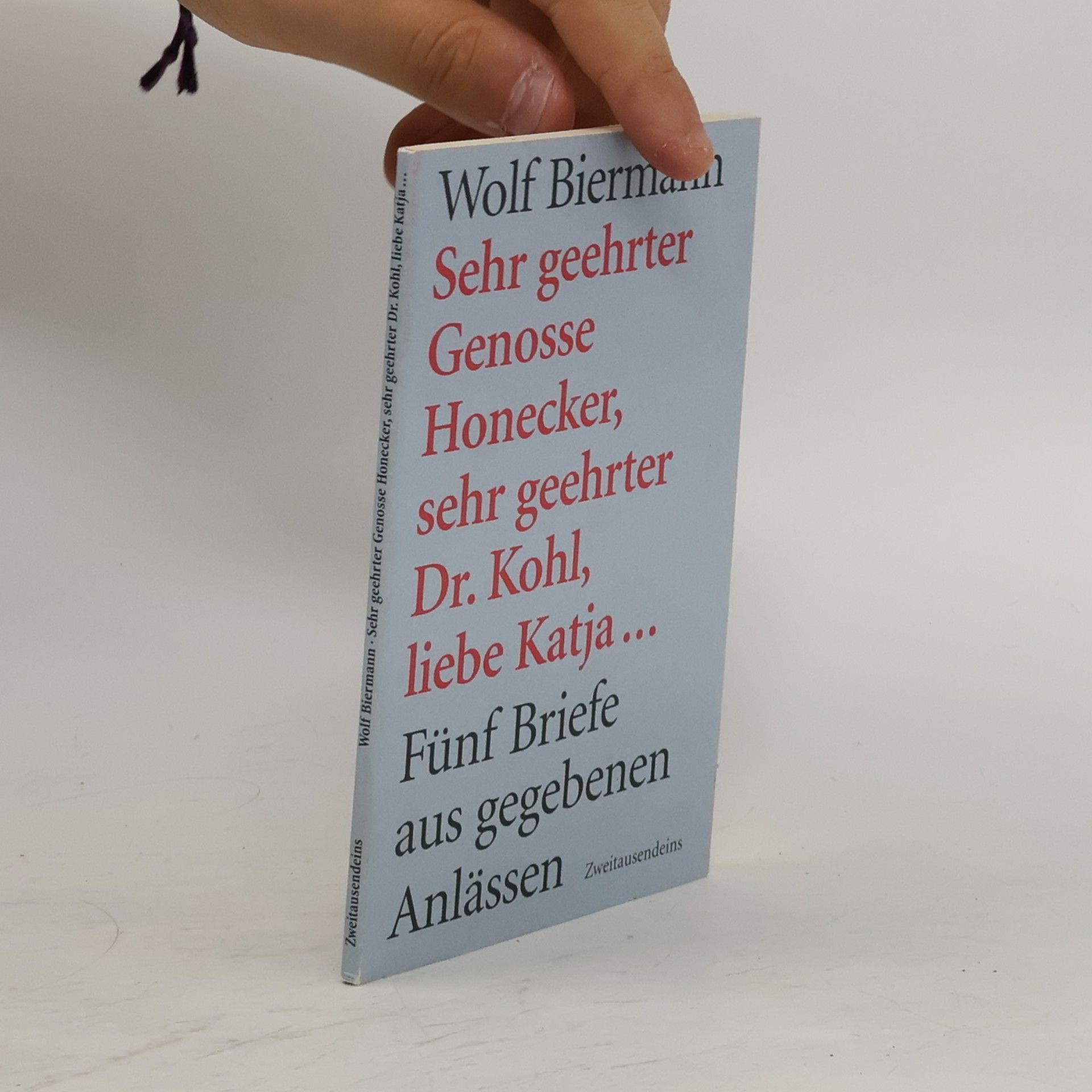 Sehr geehrter Genosse Honecker, sehr geehrter Dr. Kohl, liebe Katja ...