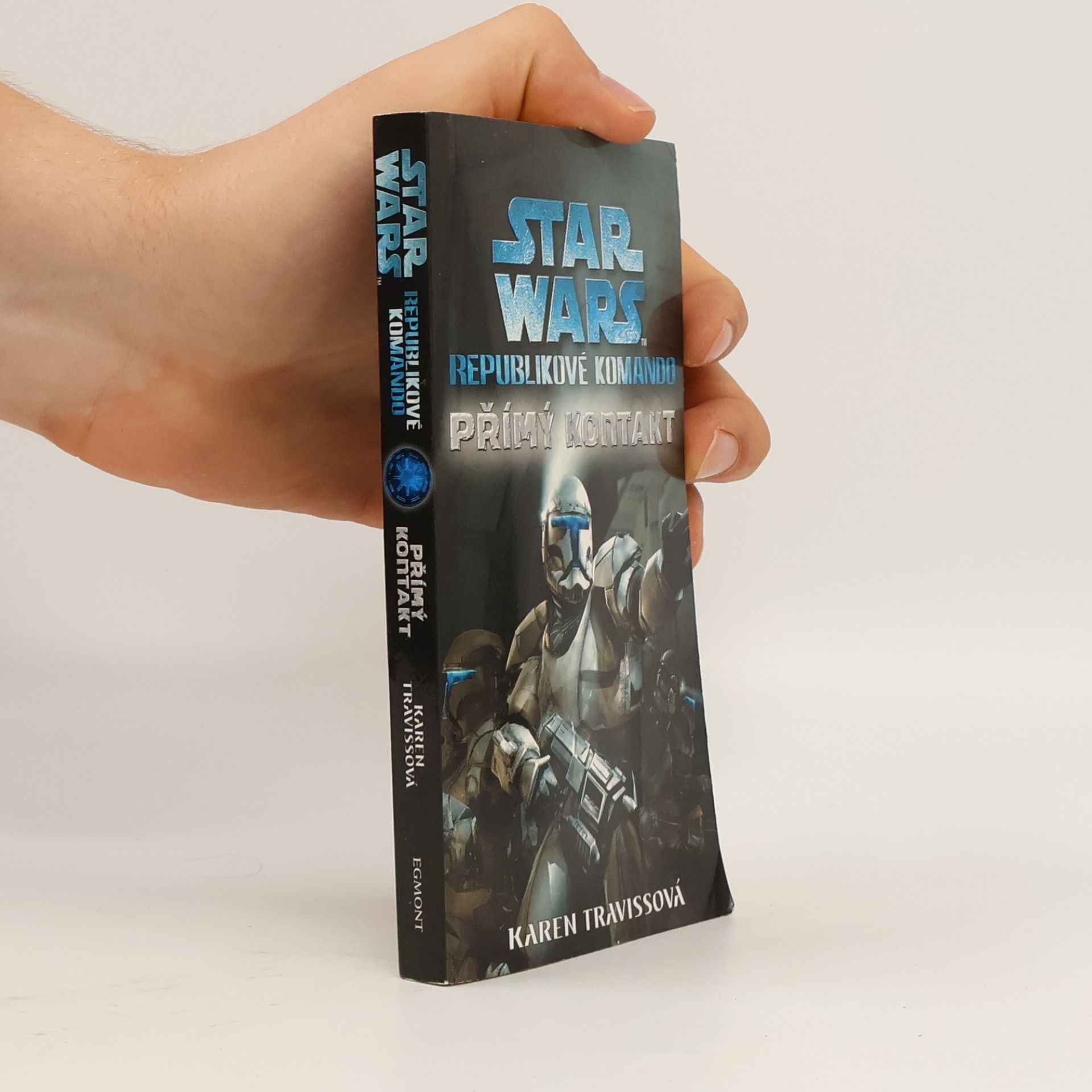 Karen Traviss Star Wars: Republikové komando. Přímý kontakt
