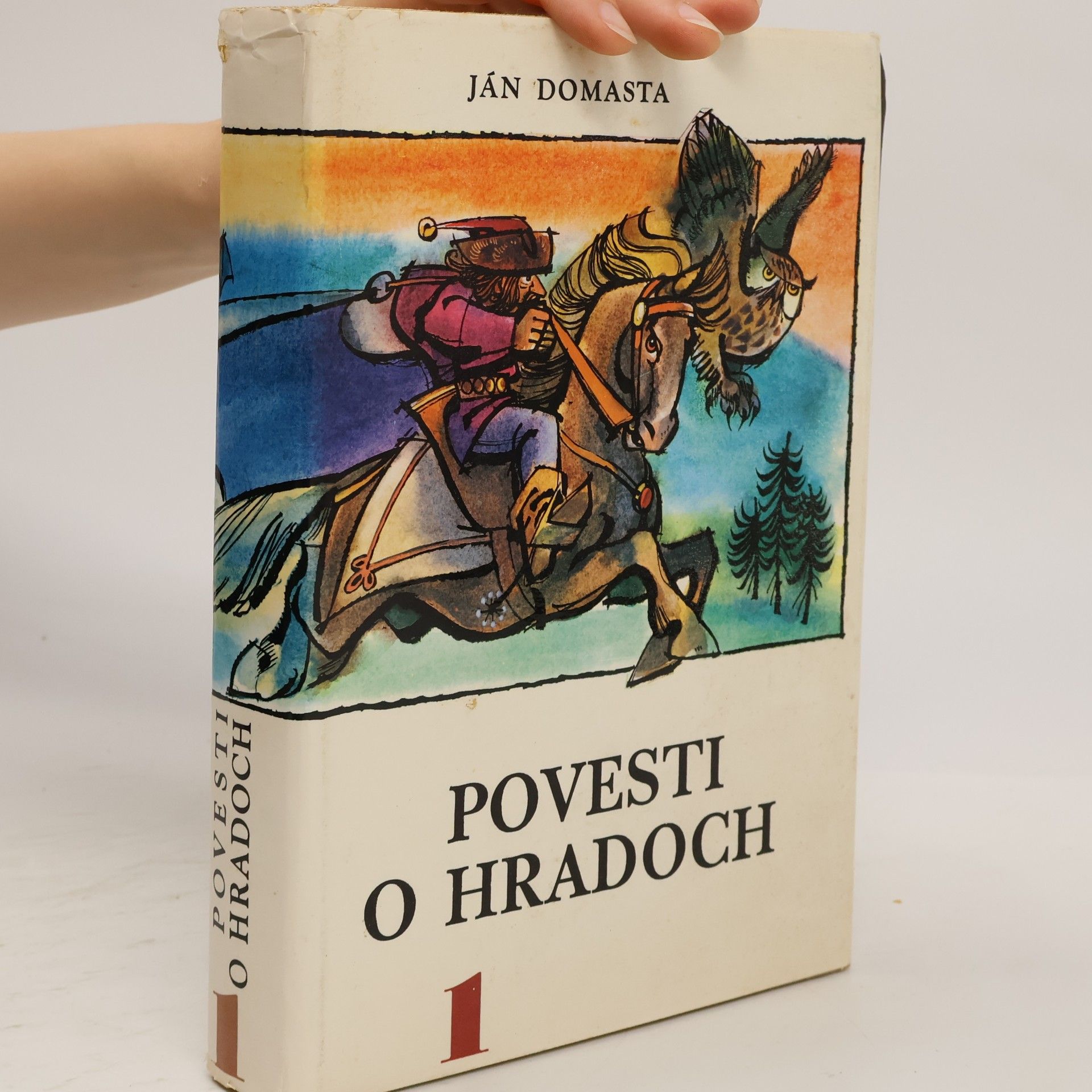 Ján Domasta Povesti o hradoch 1