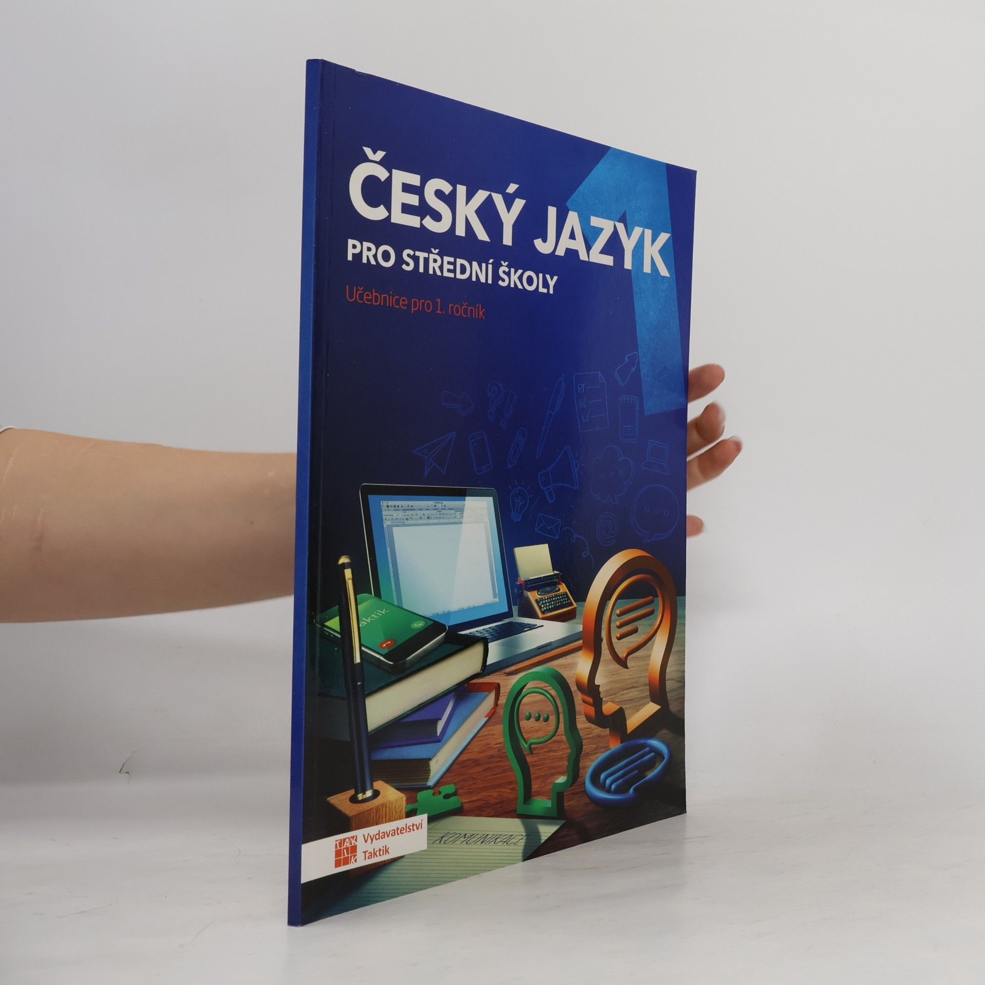 Zdeňka Sobolová Český jazyk pro střední školy. Učebnice pro 1. ročník