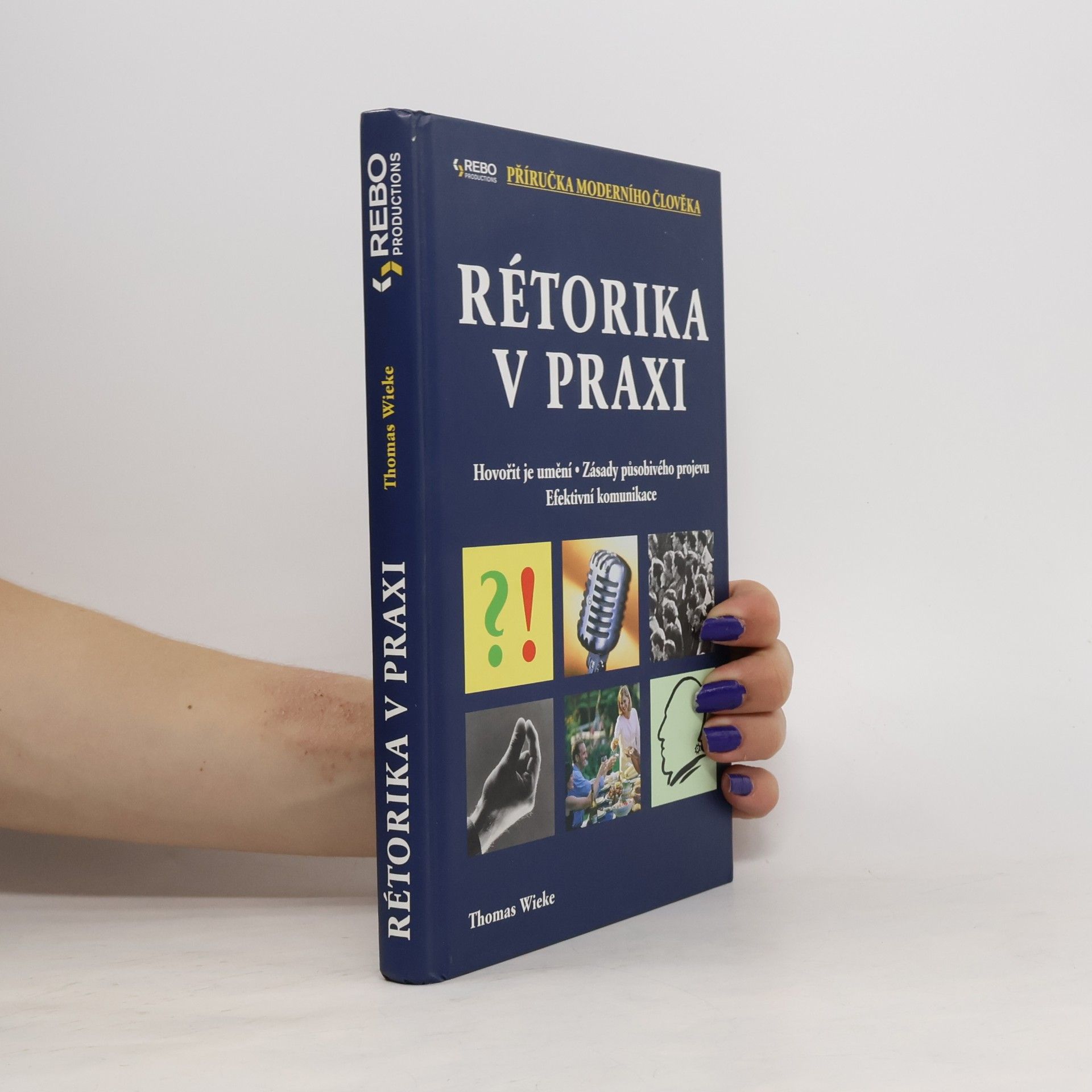 Thomas Wieke Rétorika v praxi