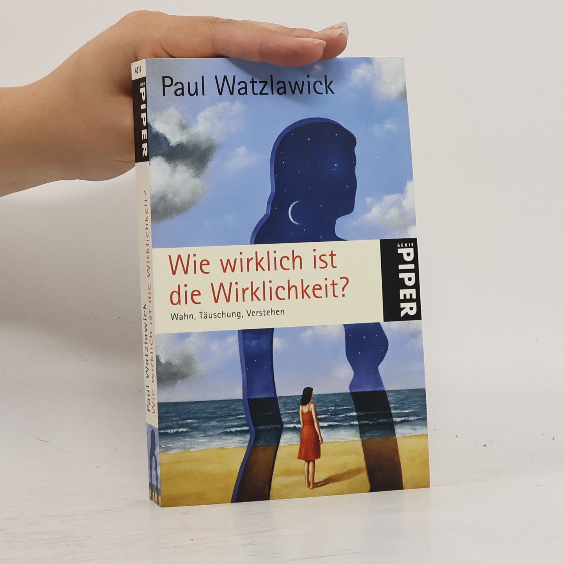 Paul Watzlawick Wie wirklich ist die Wirklichkeit