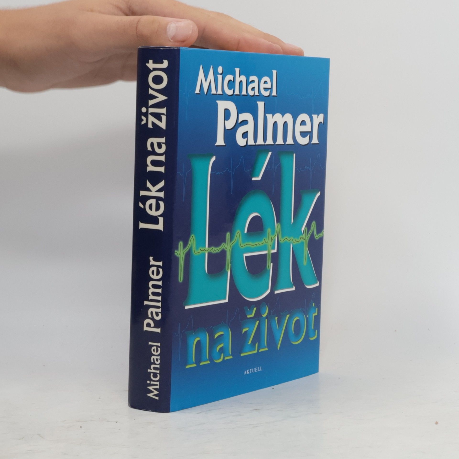 Michael Palmer Lék na život