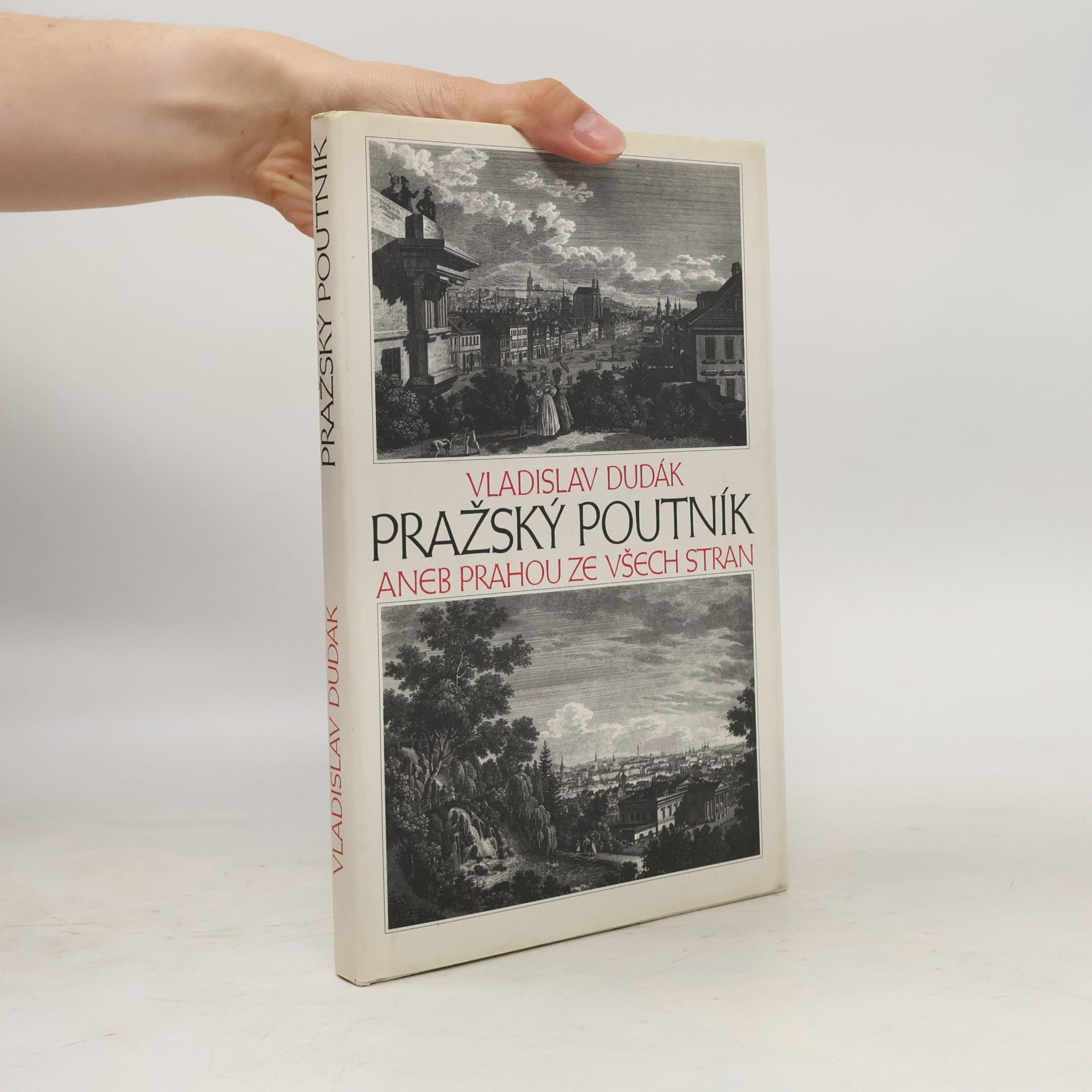 Vladislav Dudák Pražský poutník. Prahou ze všech stran