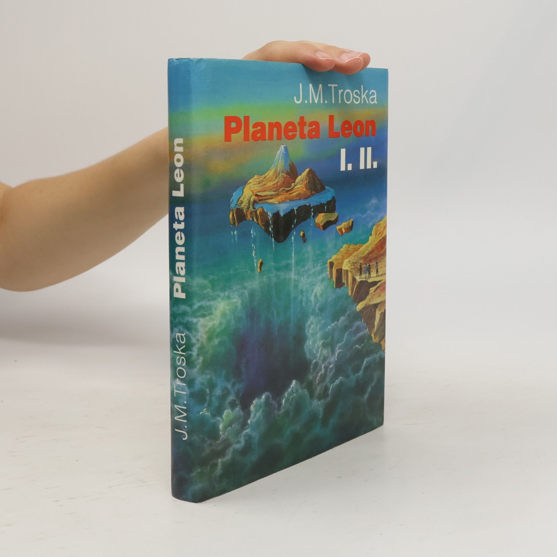 J. M. Troska Planeta Leon I.-II.