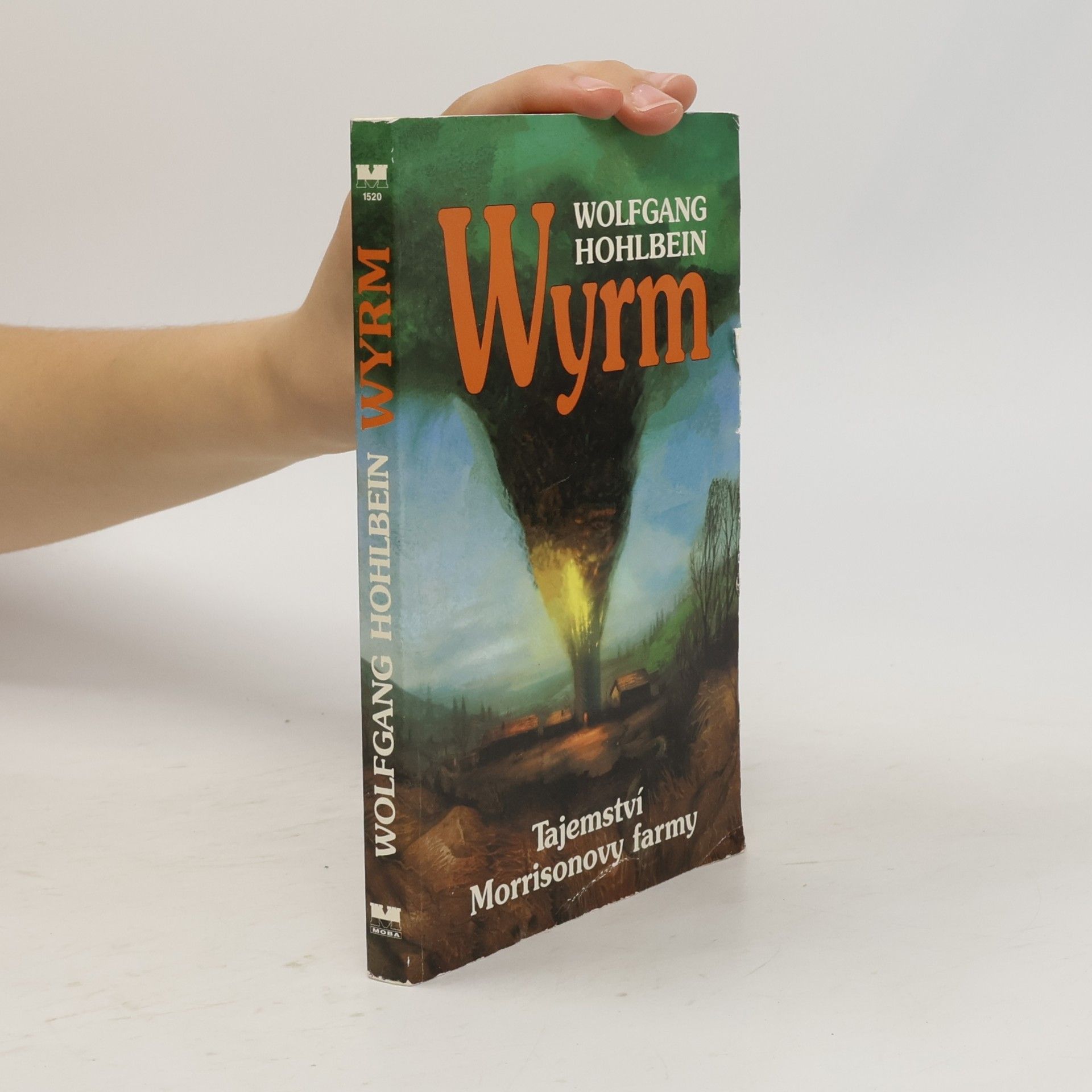 Wolfgang Hohlbein Wyrm : Tajemství Morrisonovy farmy