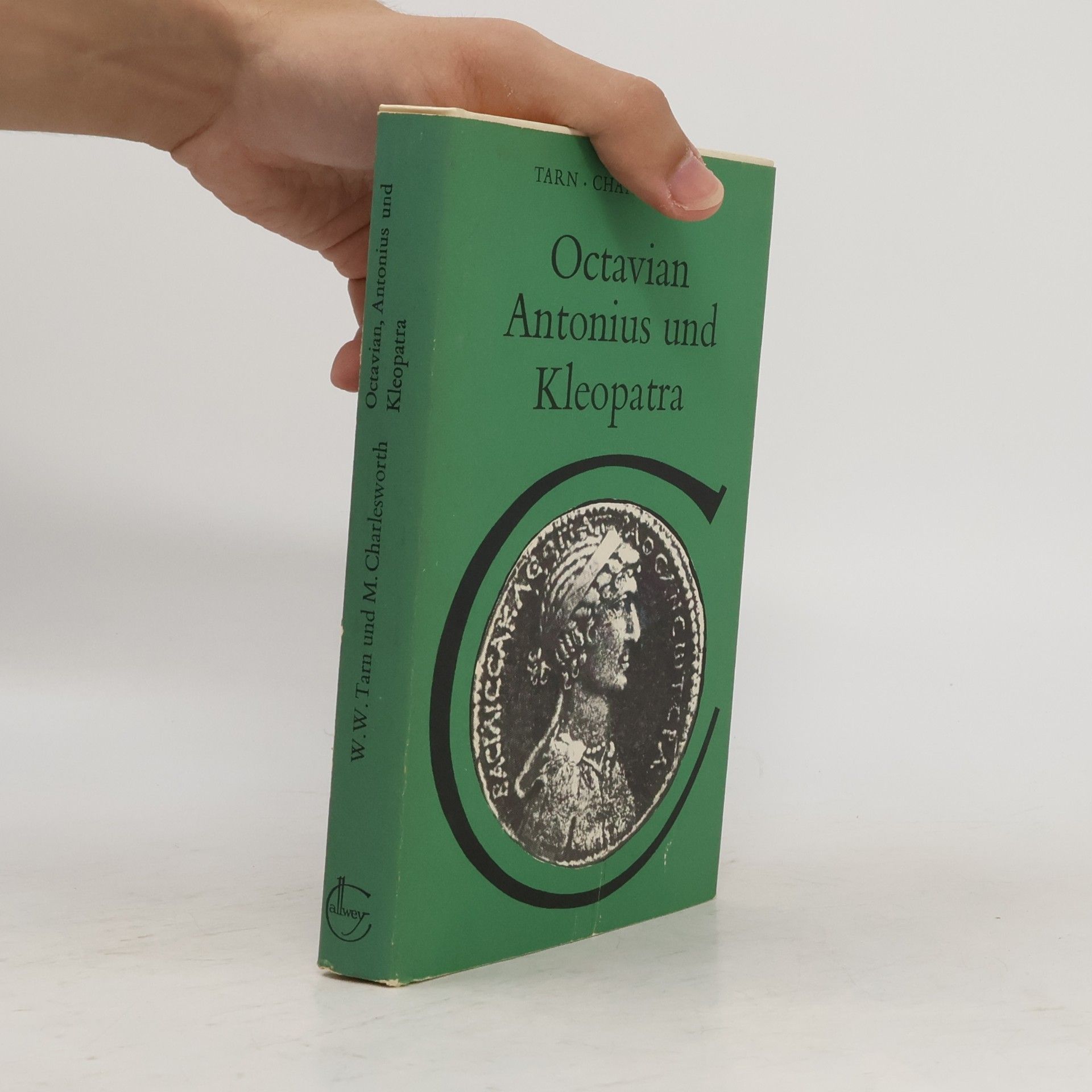 Tarn Charlesworth Octavian Antonius und Kleopatra