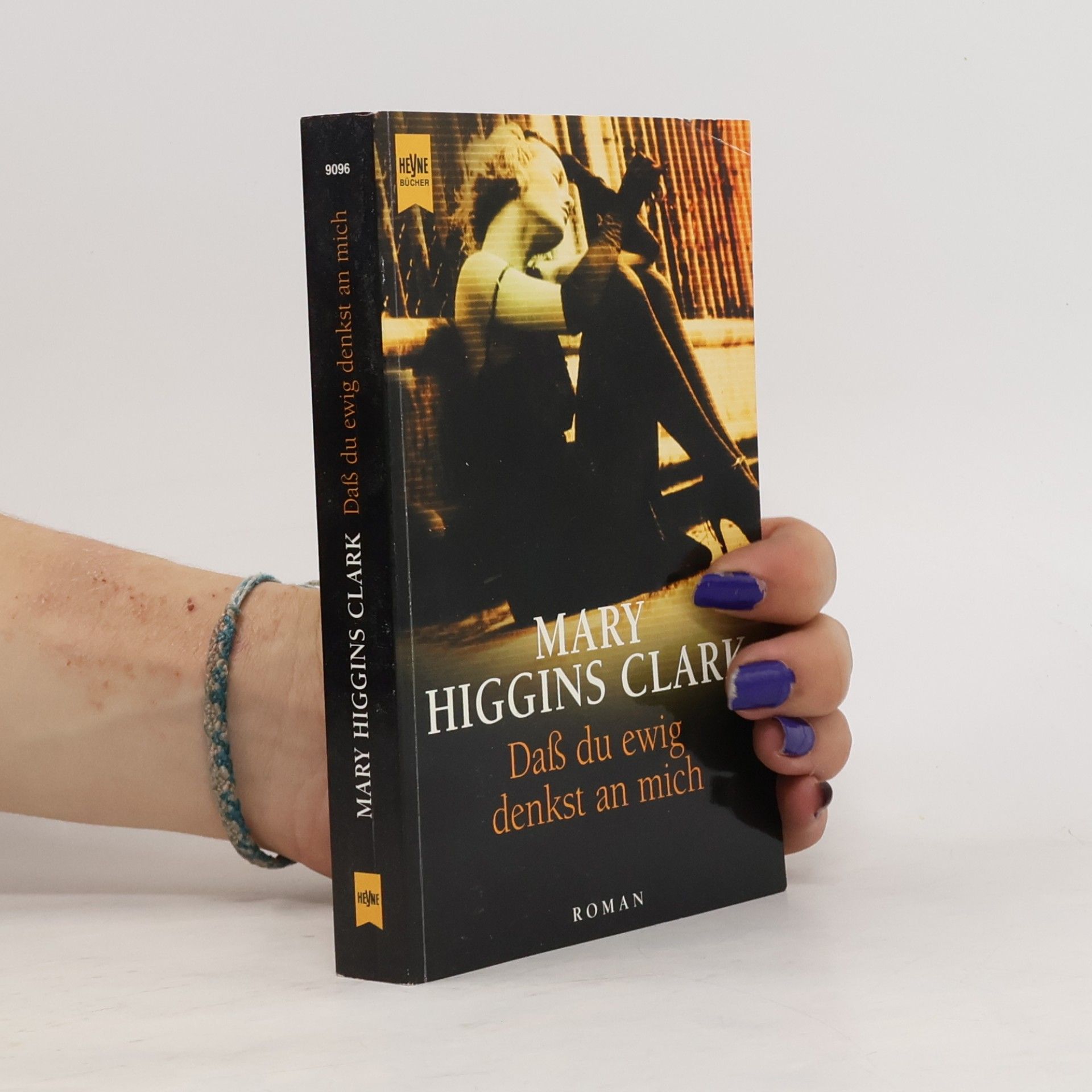 Mary Higgins Clark Daß du ewig denkst an mich