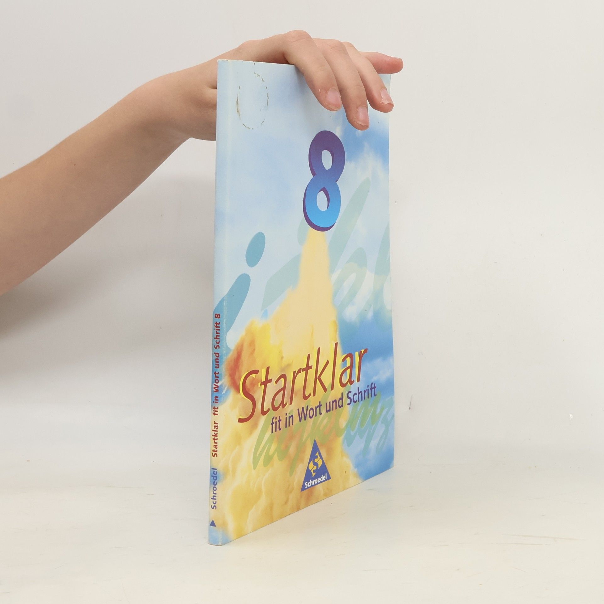 Kolektiv autorů Startklar, fit in Wort und Schrift, 8. Klasse