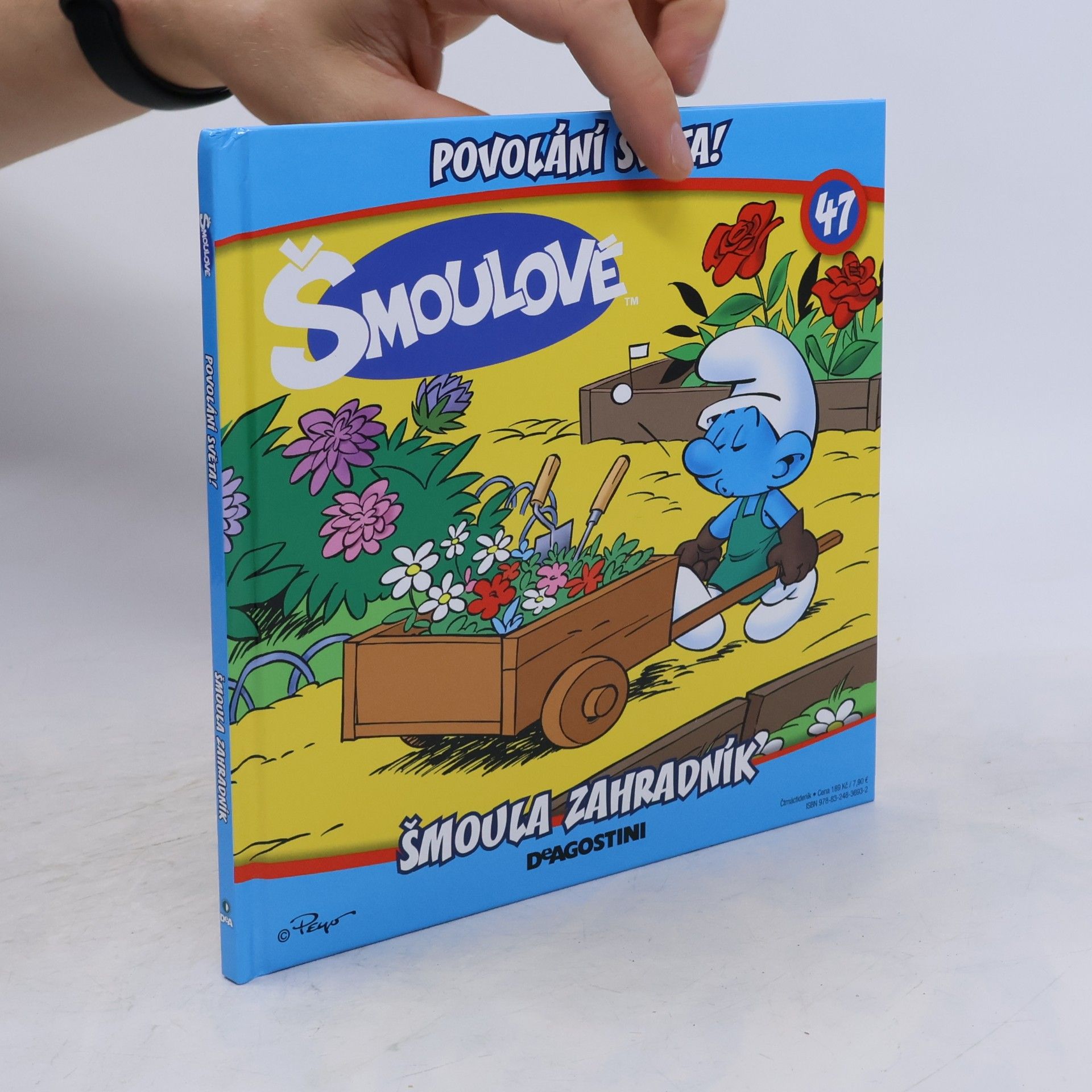 Iva Kořístková Šmoulové 47. Šmoula zahradník