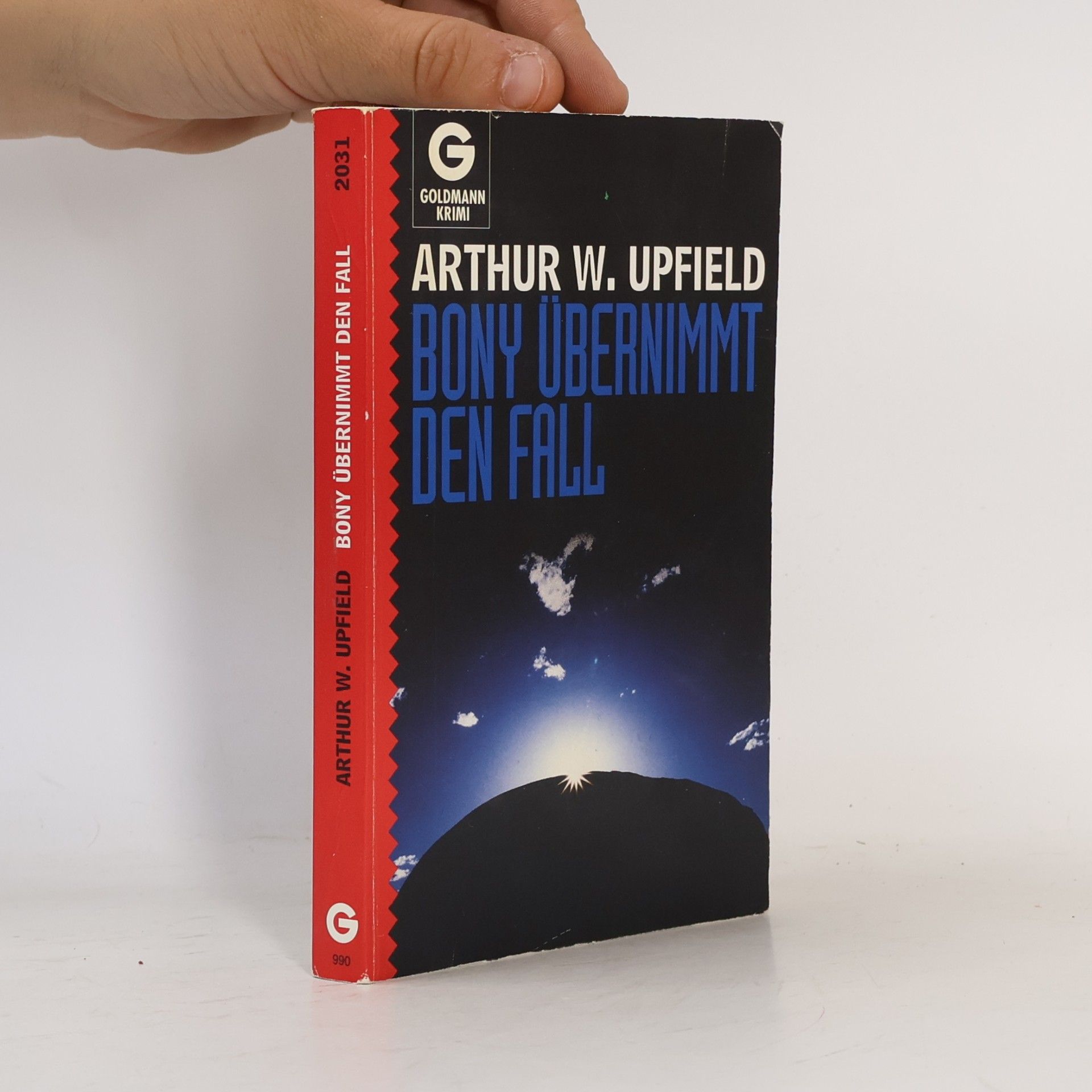 Arthur W. Upfield Bony übernimmt den Fall