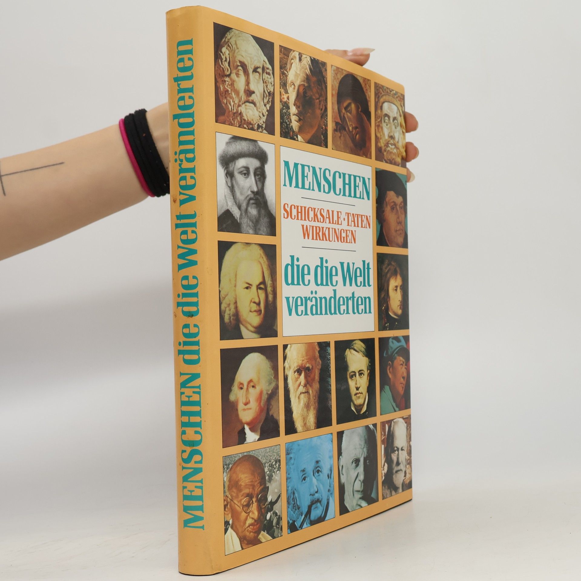 Hendrik Bergh Menschen, die die Welt veränderten. Schhicksale, Taten, Wirkungen