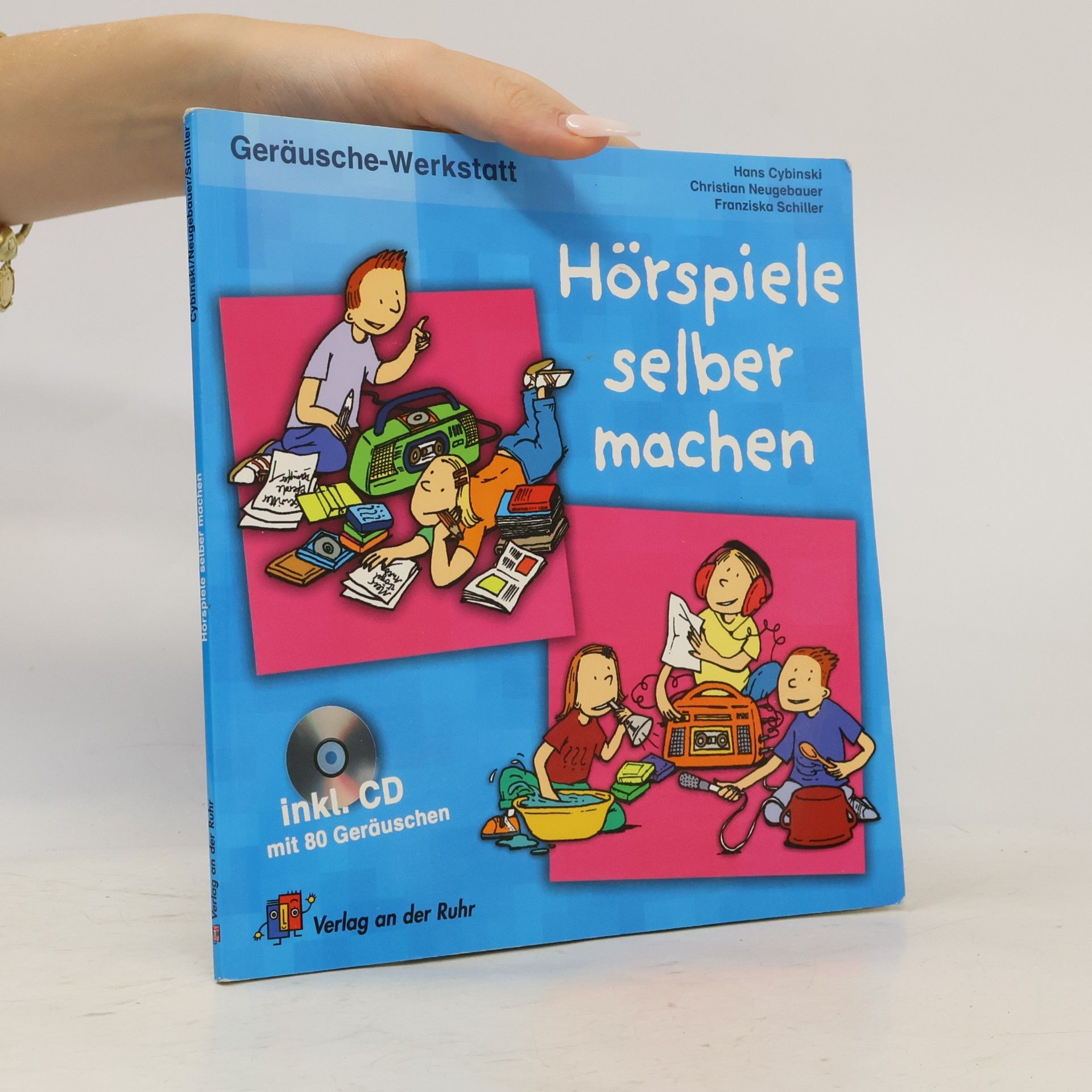 Hans Cybinski Geräusche-Werkstatt: Hörspiele selber machen