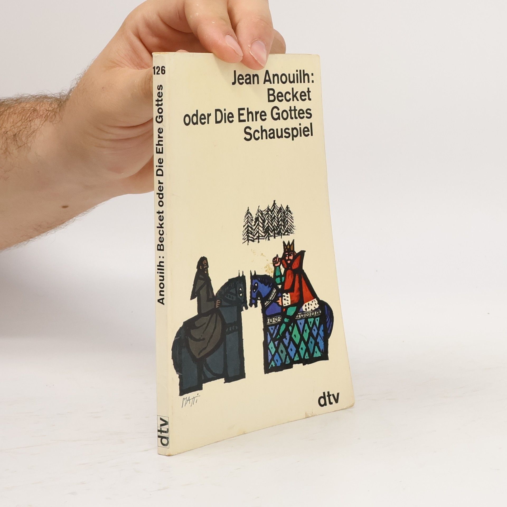 Jean Anouilh Becket oder die Ehre Gottes Schauspiel