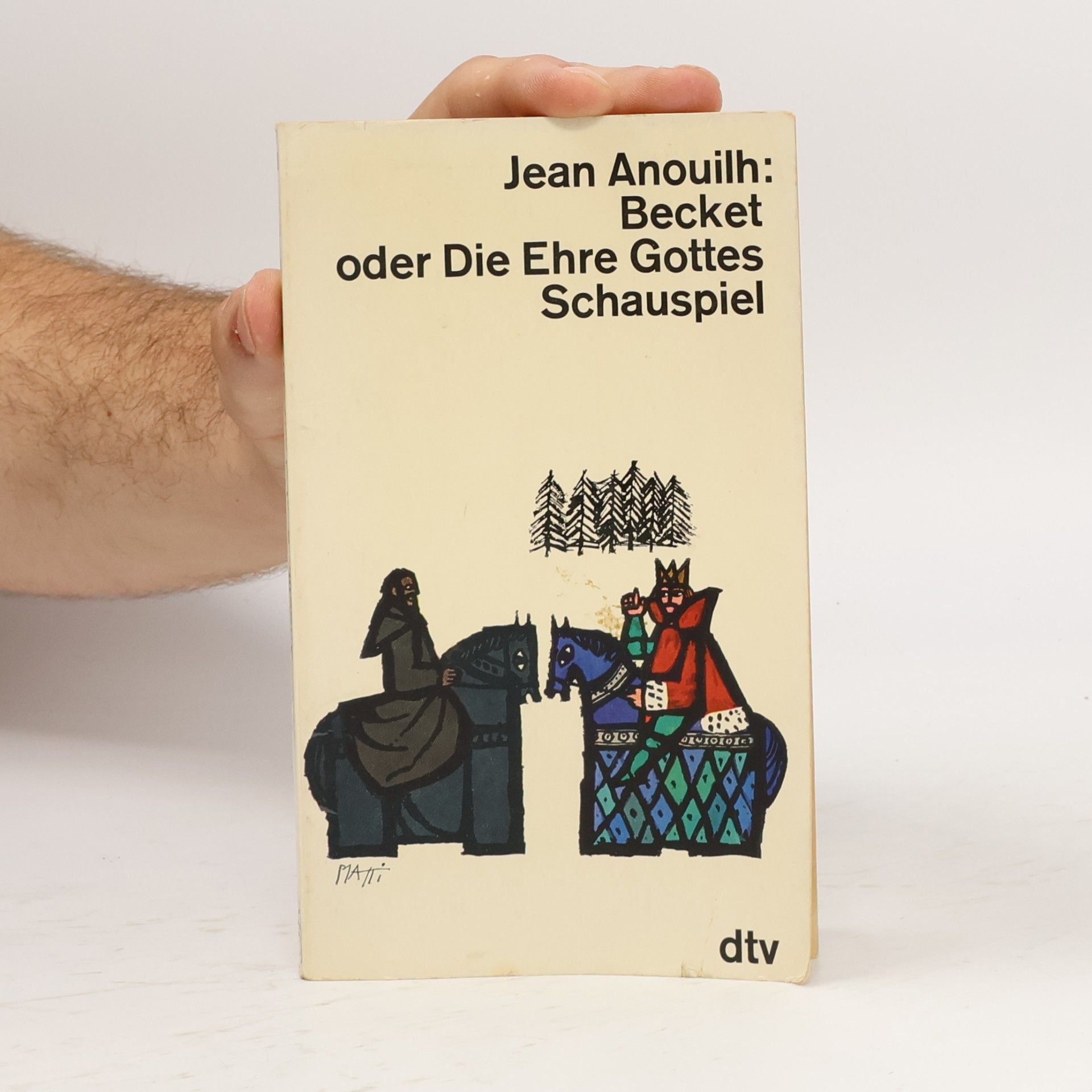 Jean Anouilh Becket oder die Ehre Gottes Schauspiel