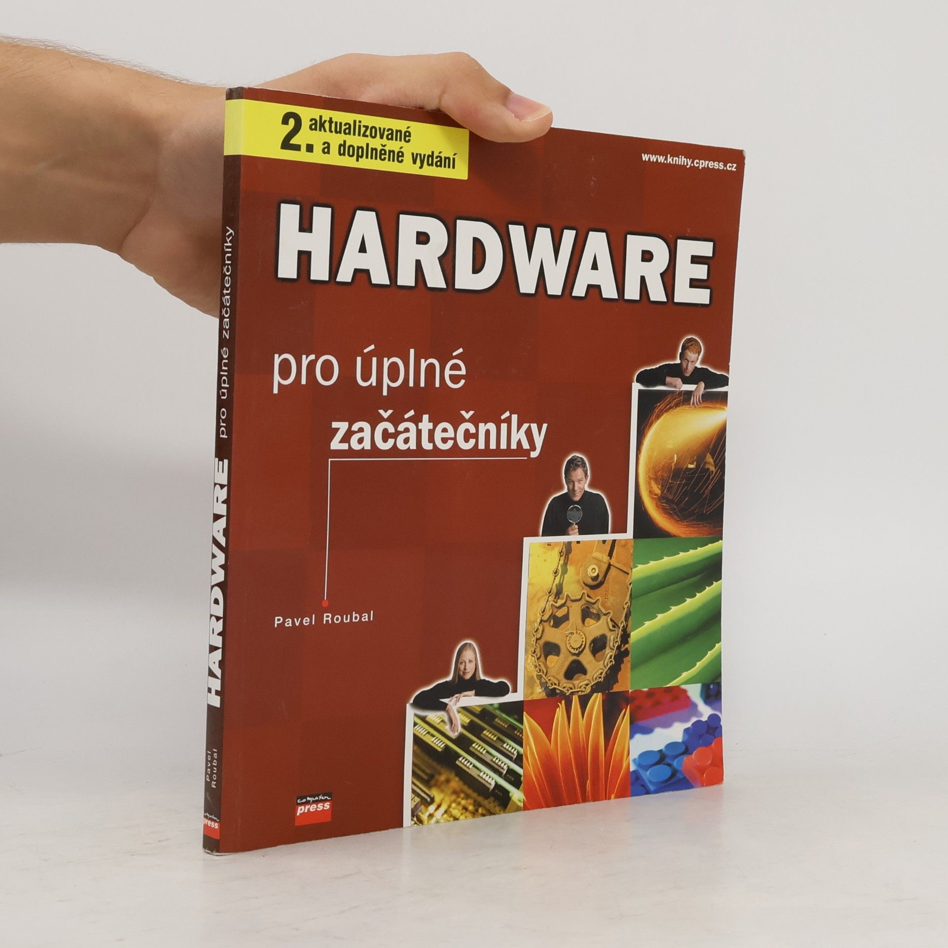 Pavel Roubal Hardware pro úplné začátečníky