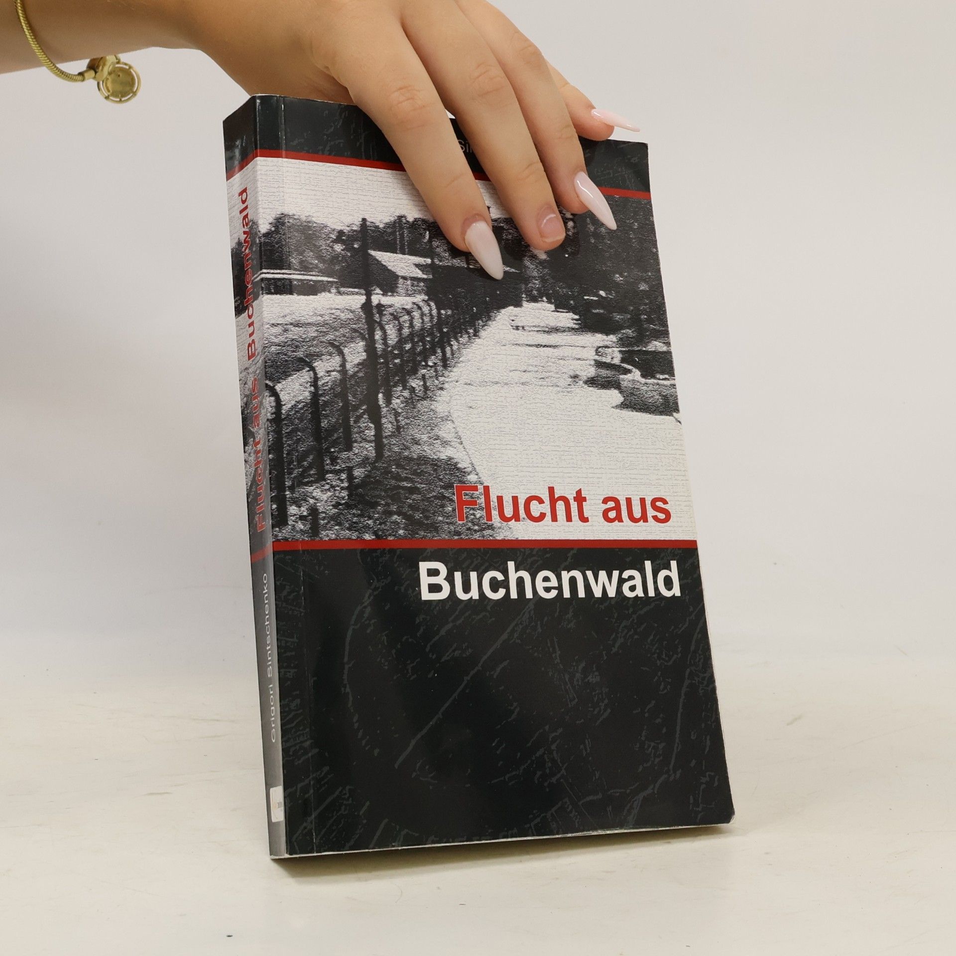 Grigorij Sintschenko Flucht aus Buchenwald
