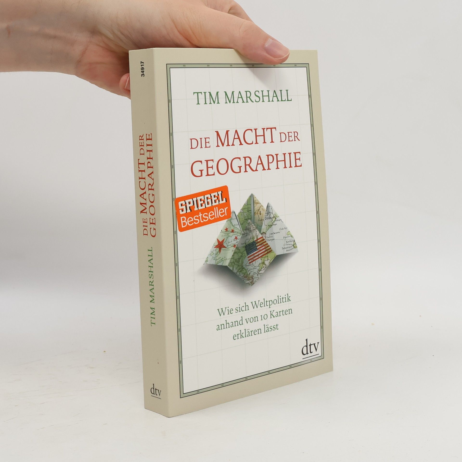 Tim Marshall Die Macht der Geographe. Wie sich Weltpolitik anhand von 10 Karten erklären lässt