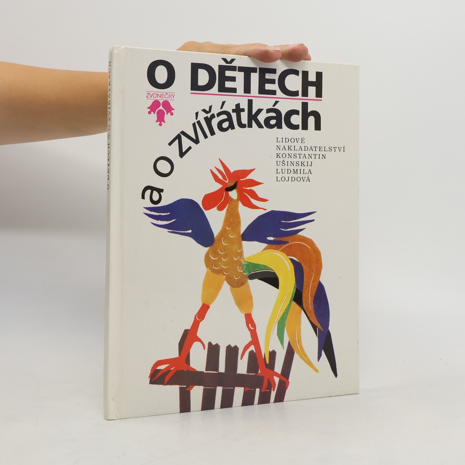 Ludmila Lojdová O dětech a o zvířátkách