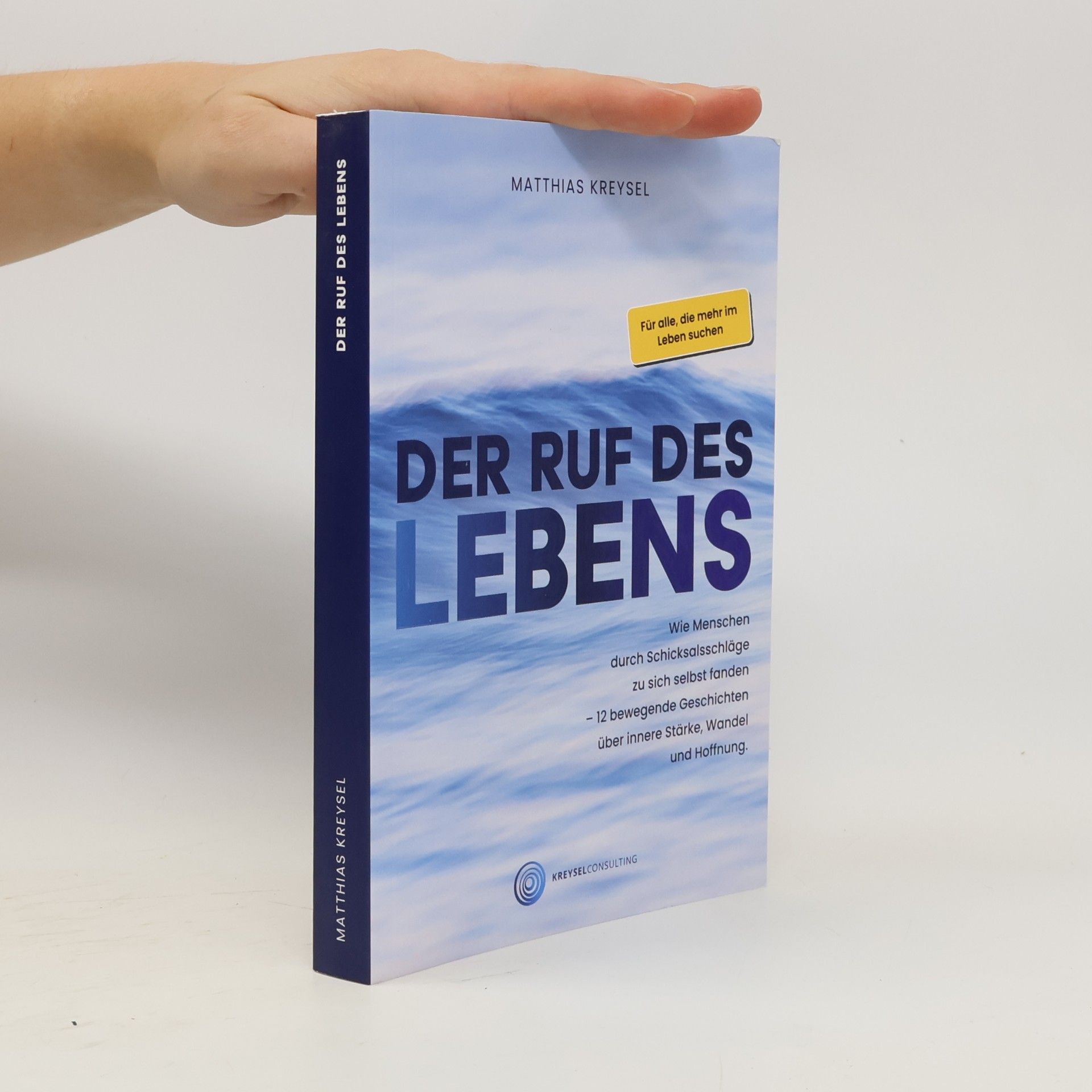 Matthias Kreysel Der Ruf des Lebens