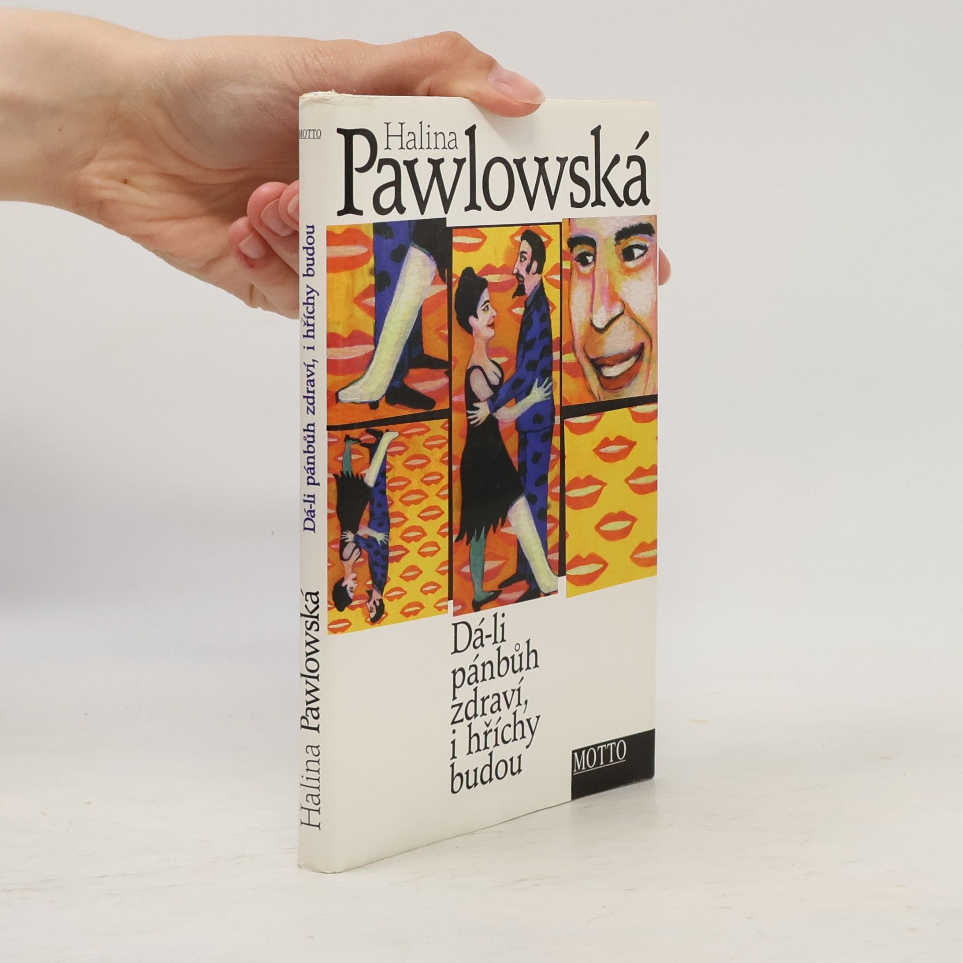 Halina Pawlowská Dá-li pánbůh zdraví, i hříchy budou