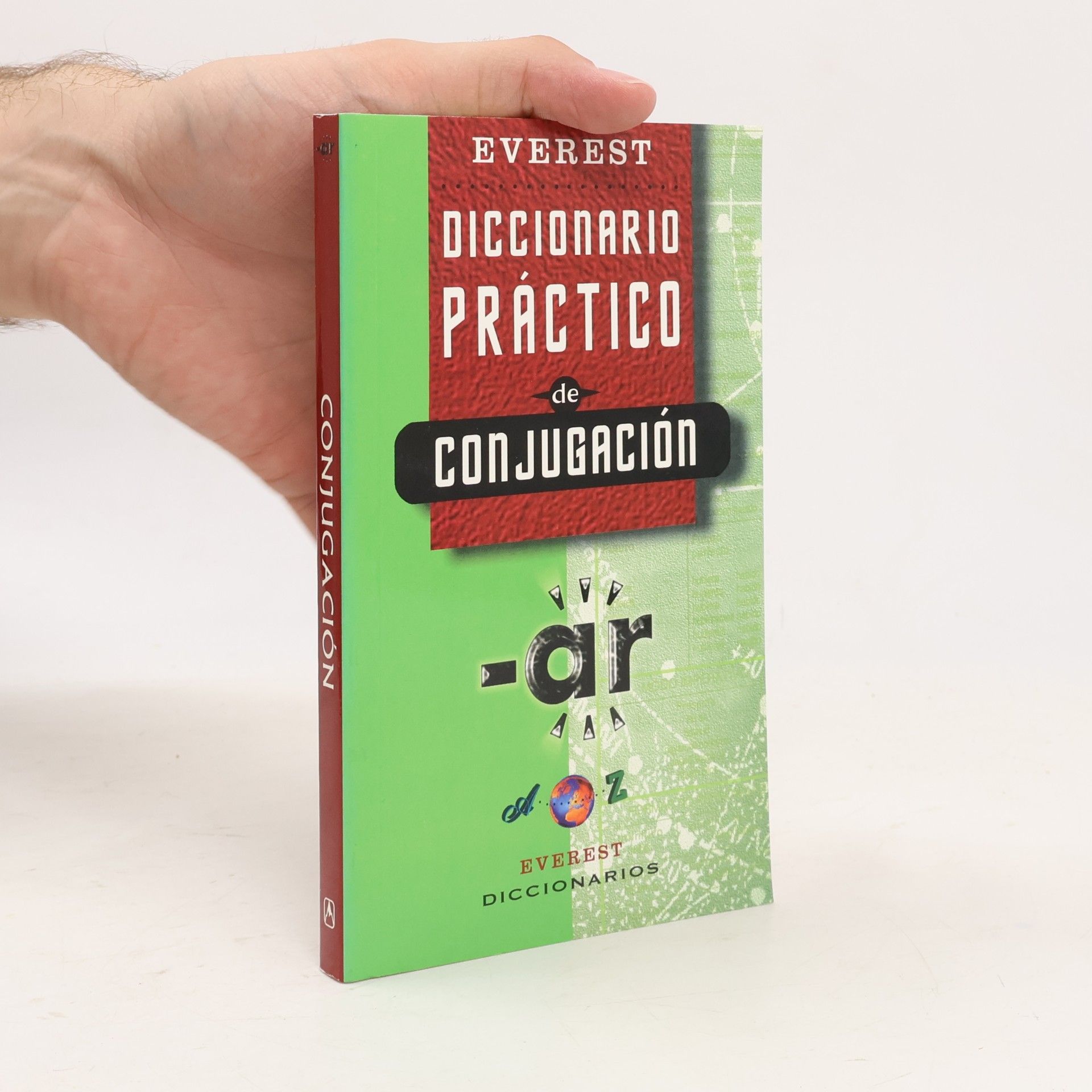 Equipo Lexicográfico Everest Diccionarios prácticos: Diccionario práctico de conjugación