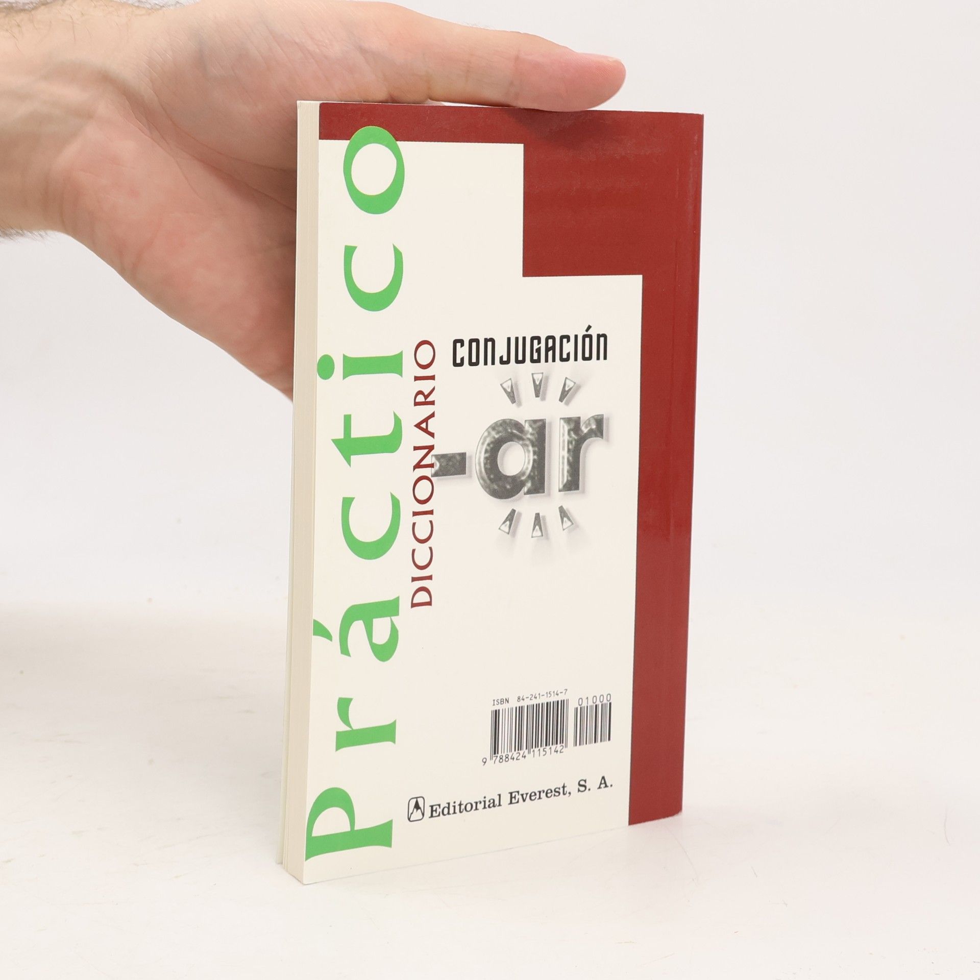 Equipo Lexicográfico Everest Diccionarios prácticos: Diccionario práctico de conjugación