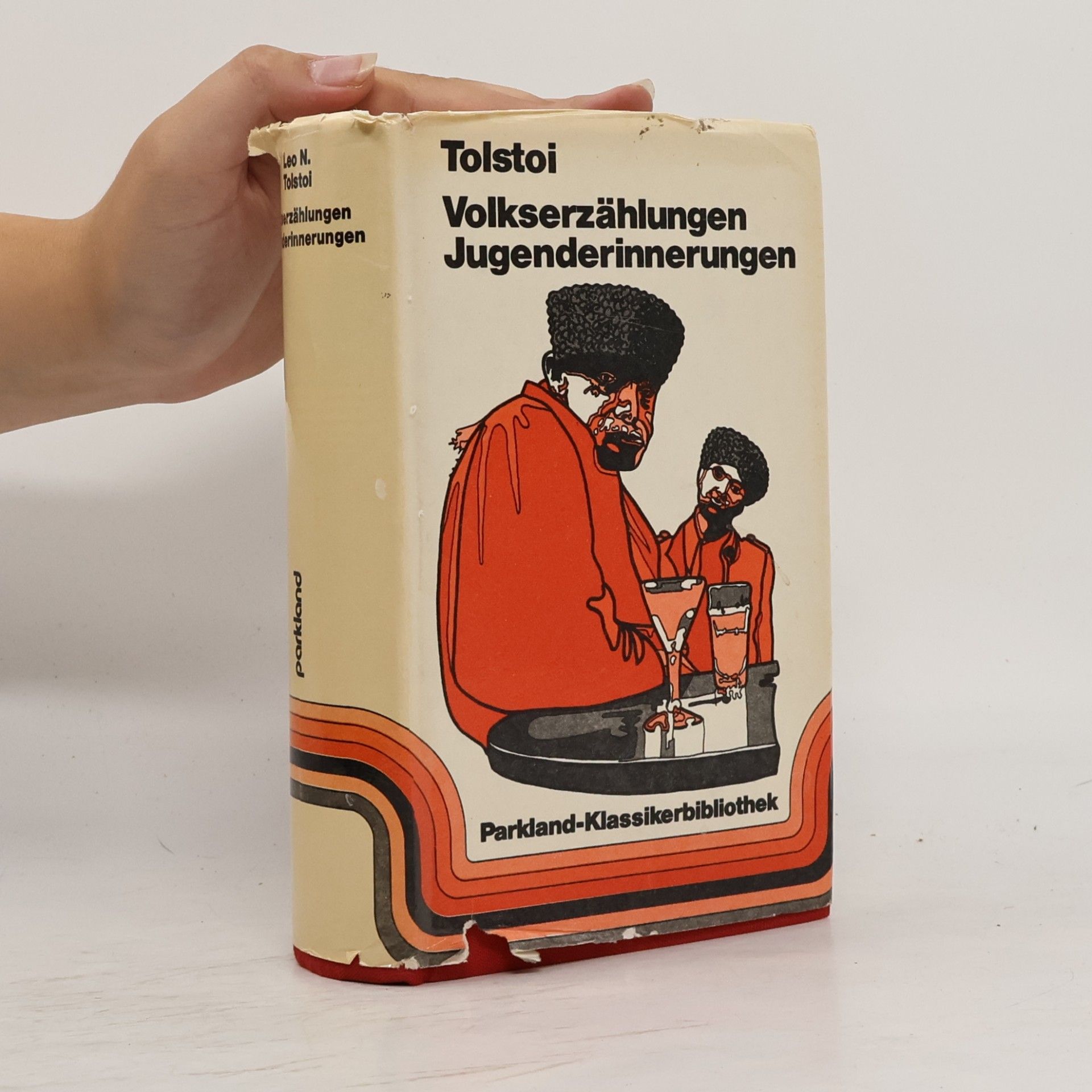 Lew Nikolajewitsch Tolstoi Volkserzählungen Jugenderinnerungen