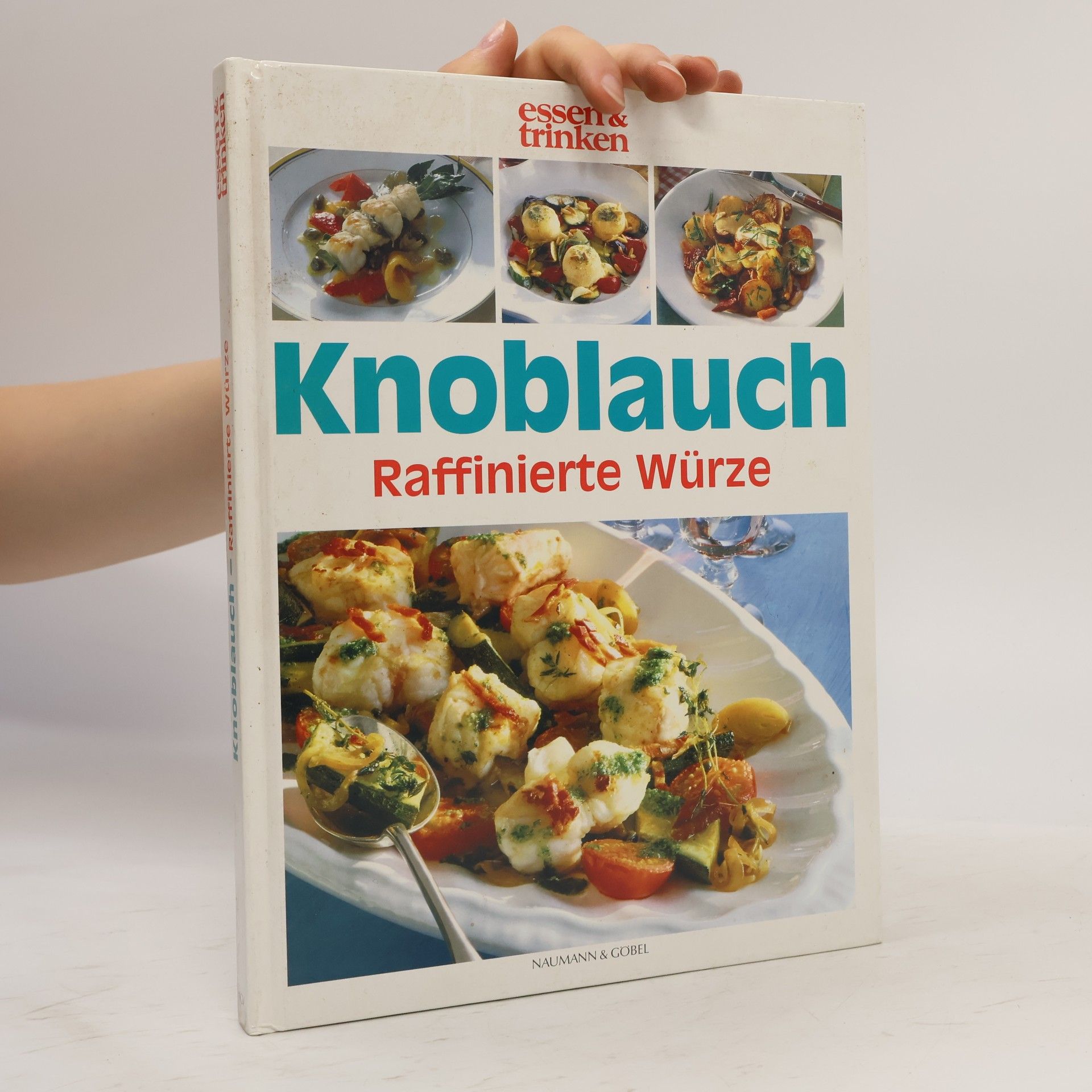 Various authors Knoblauch. Raffinierte Würze.
