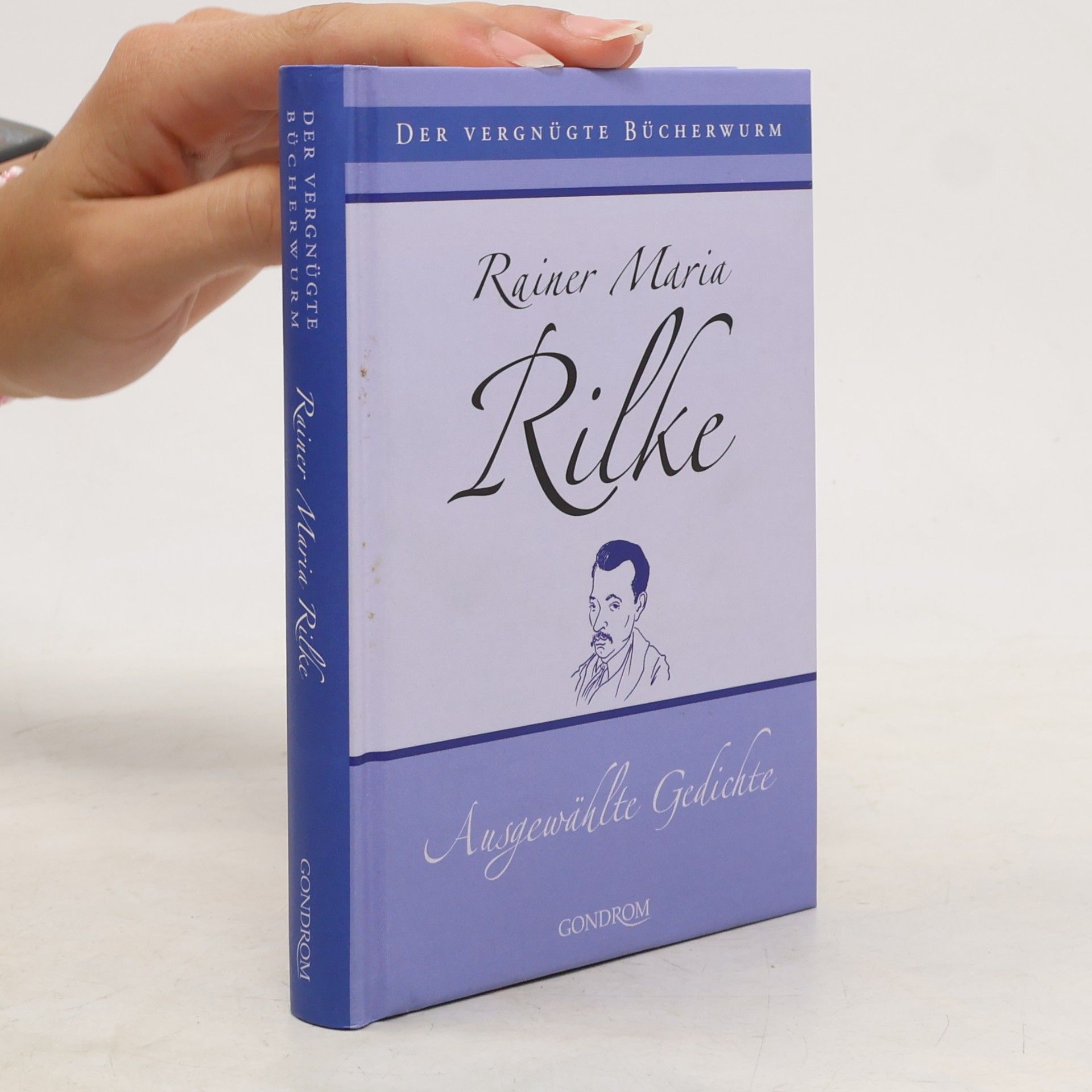 Rainer Maria Rilke Ausgewählte Gedichte