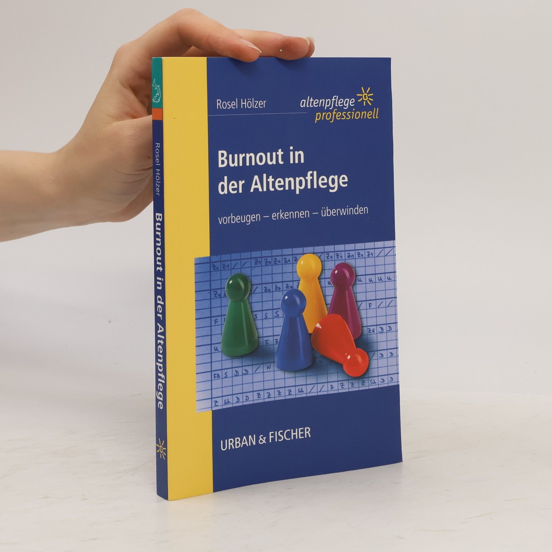 Rosel Hölzer Burnout in der Altenpflege