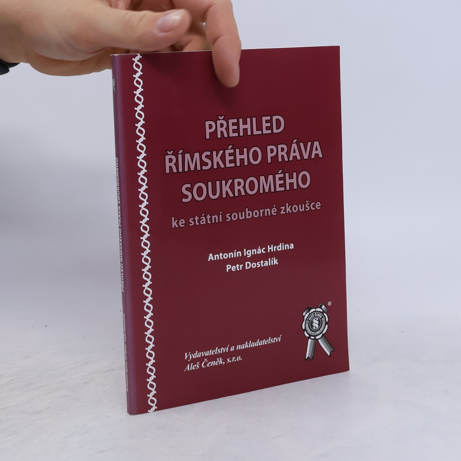 Ignác Antonín Hrdina Přehled římského práva soukromého ke státní souborné zkoušce