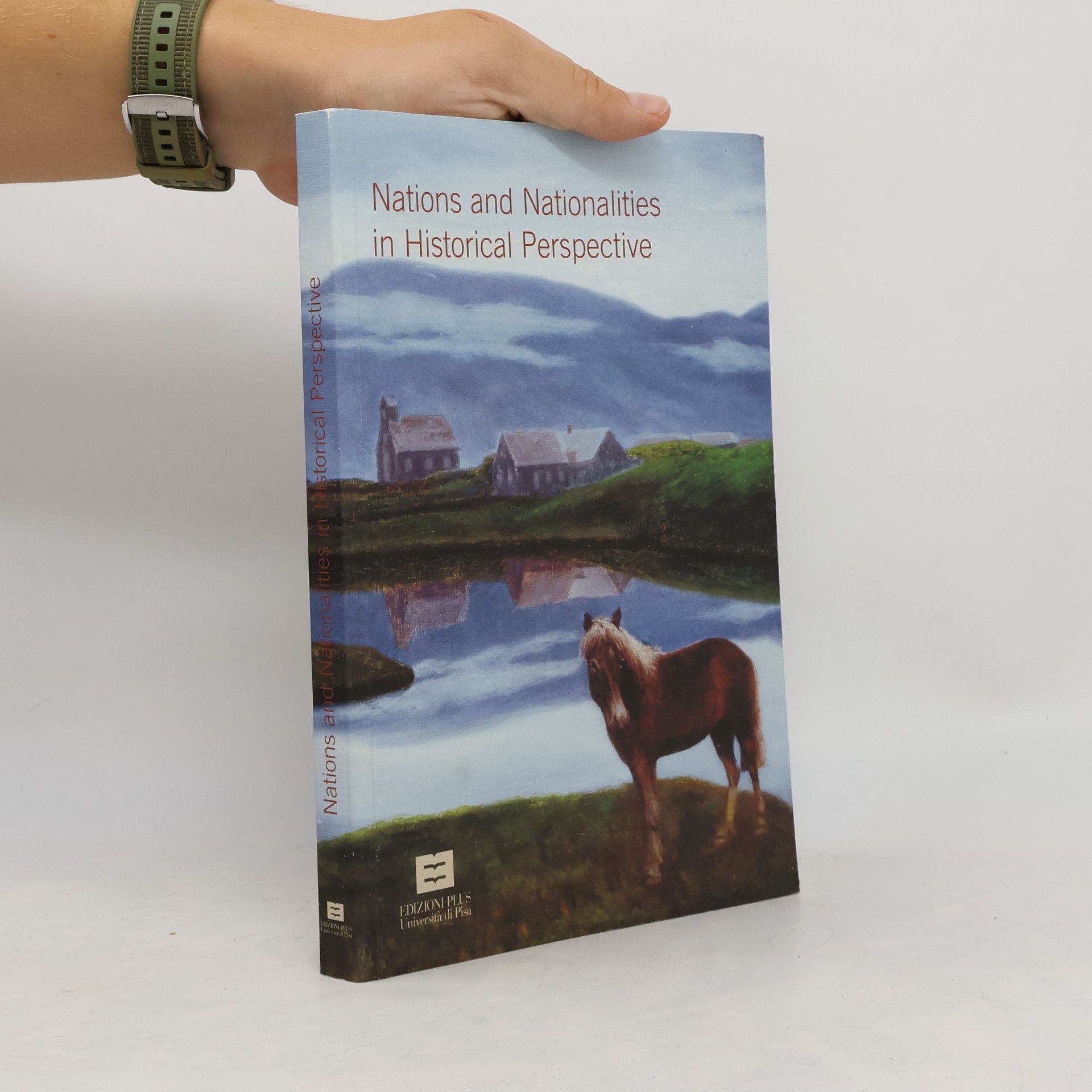 Gudmundur Hálfdanarson Nations and Nationalities in Historical Perspective