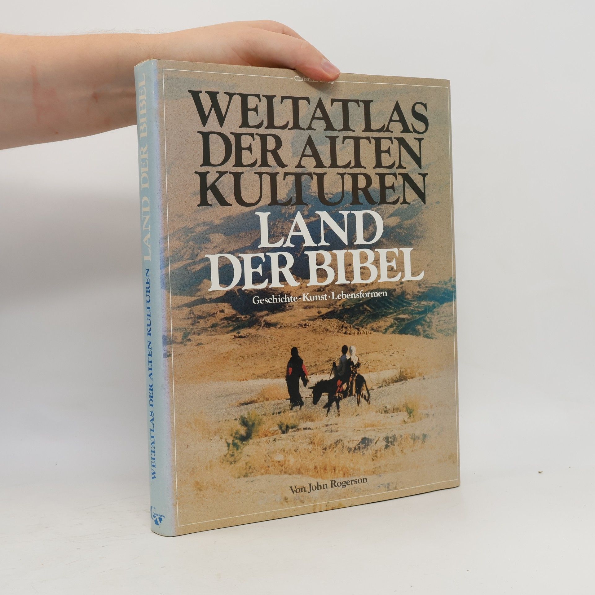 J. W. John William Rogerson Land der Bibel