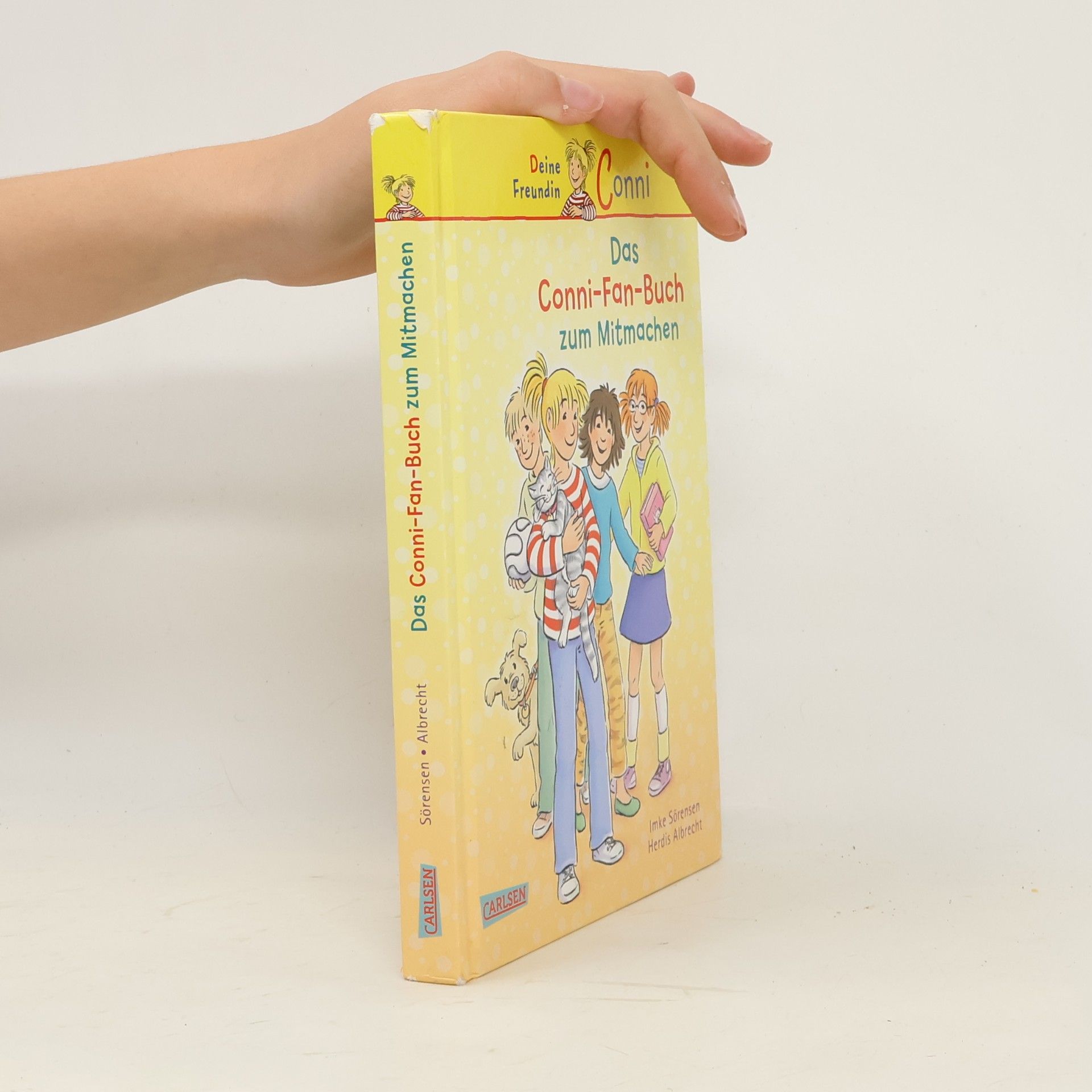 Imke Sörensen Deine Freundin Conni: Das Conni-Fan-Buch zum Mitmachen