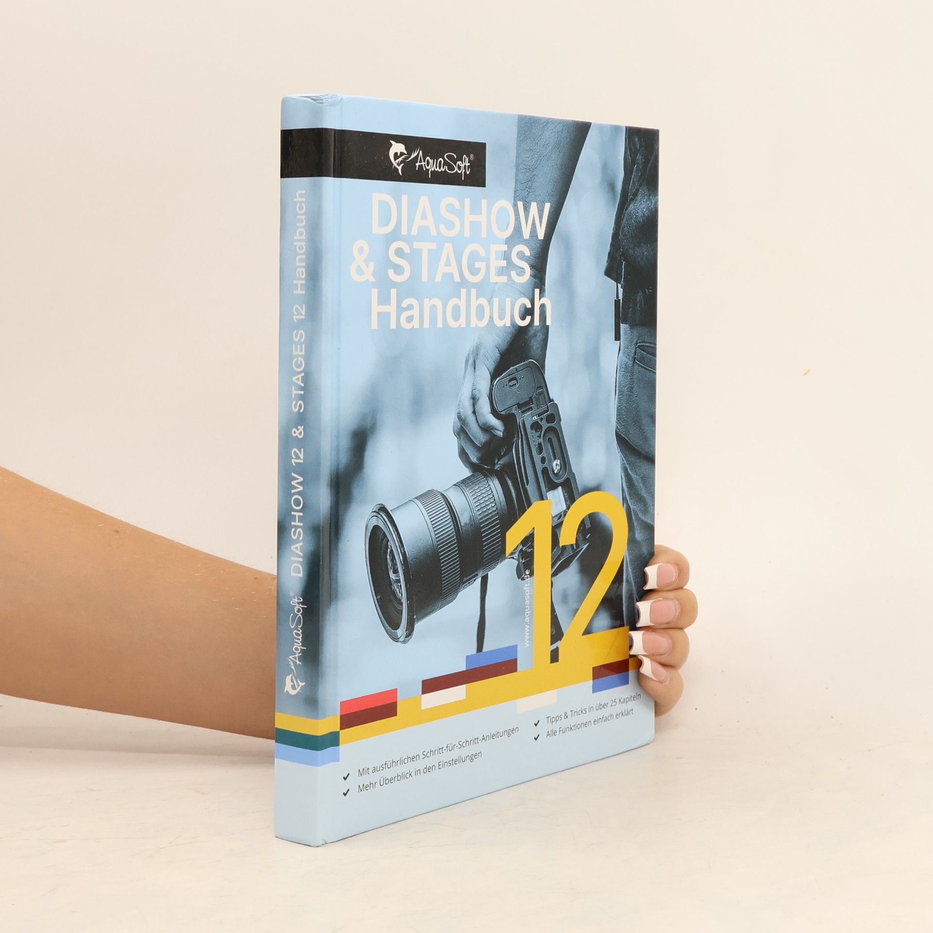 Various authors DiaShow & Stages 12 Handbuch