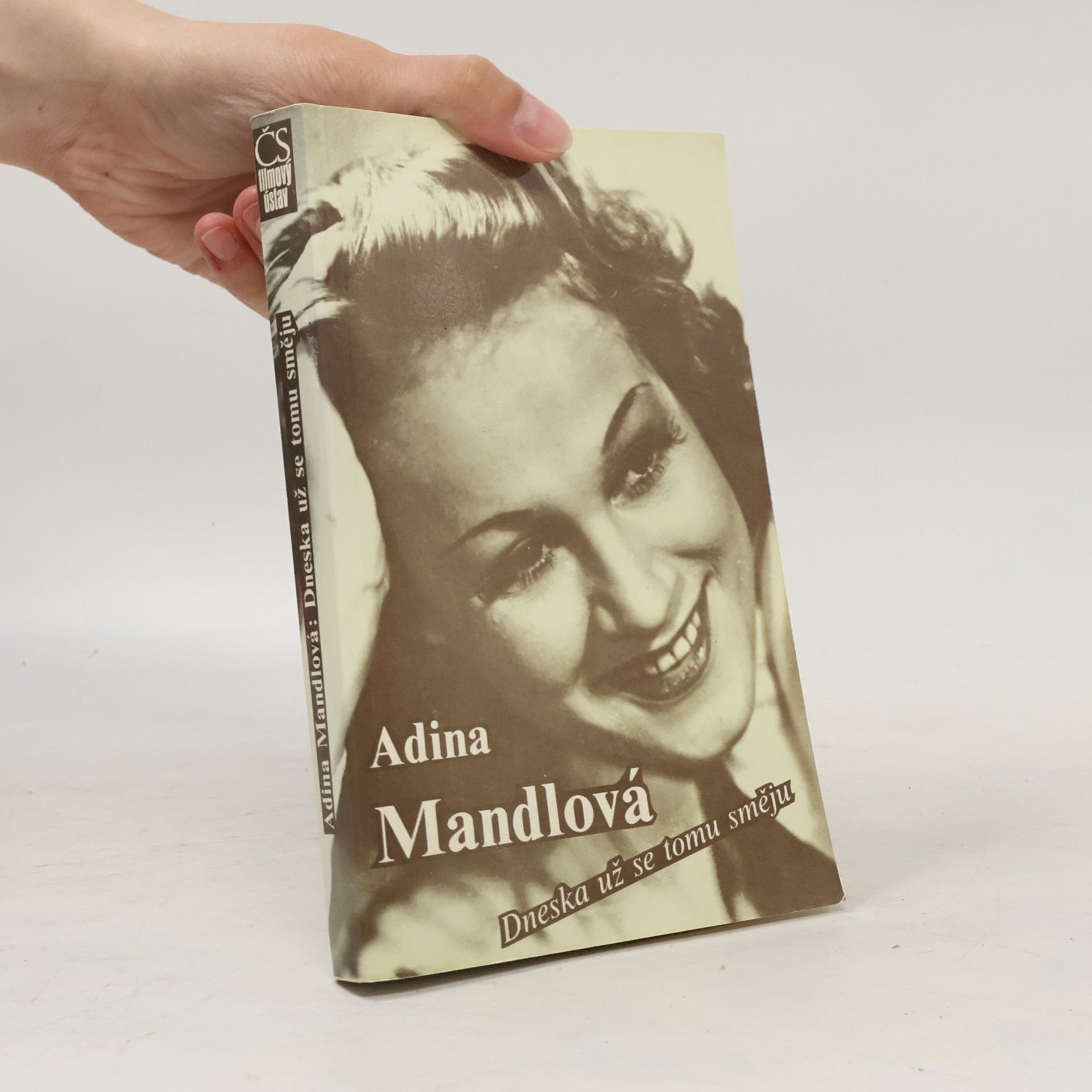 Adina Mandlová Dneska už se tomu směju