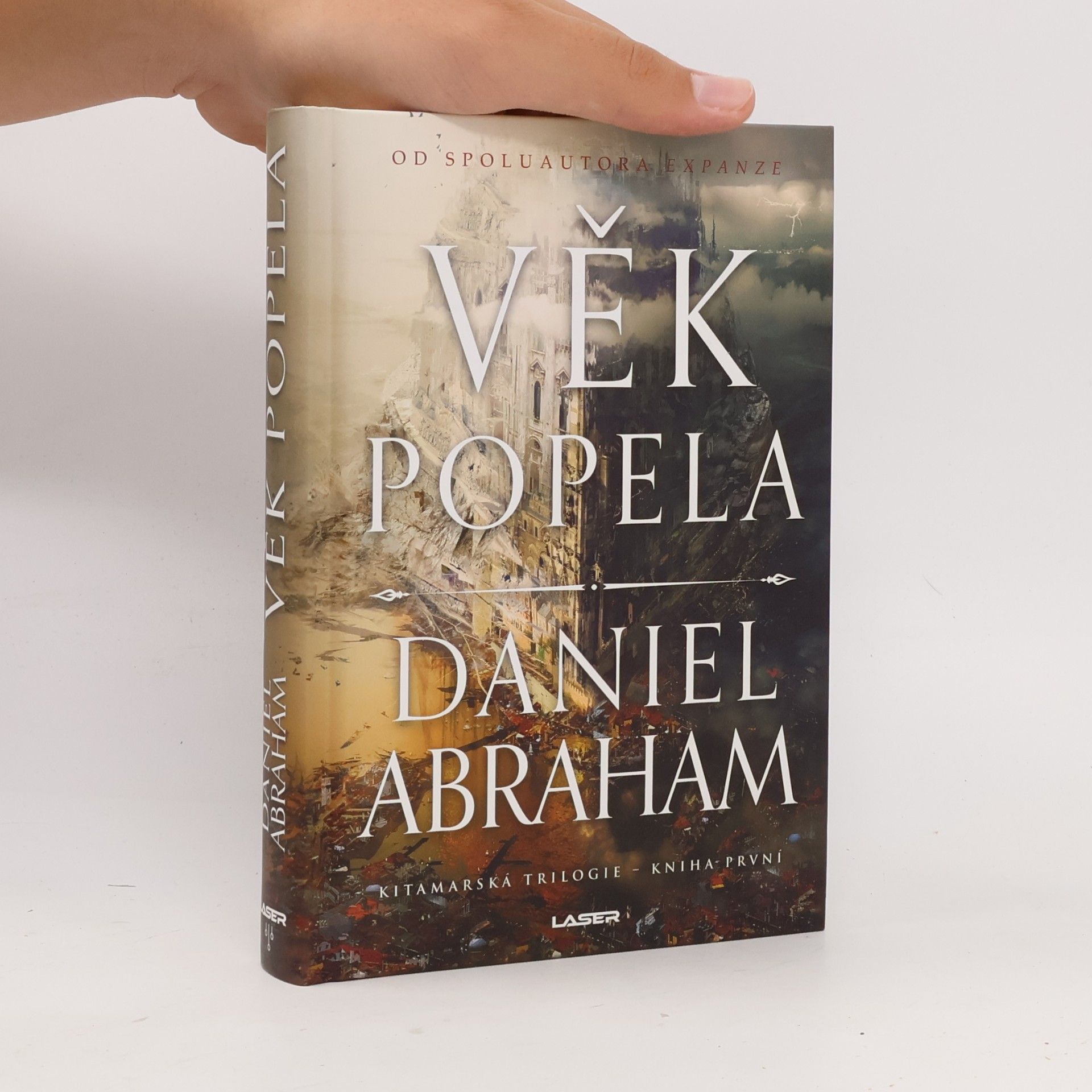 Daniel Abraham Kitamarské trilogie 1. Věk popela