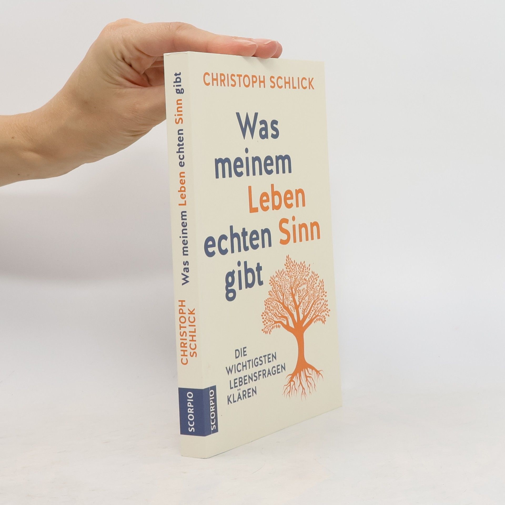 Christoph Schlick Was meinem Leben echten Sinn gibt