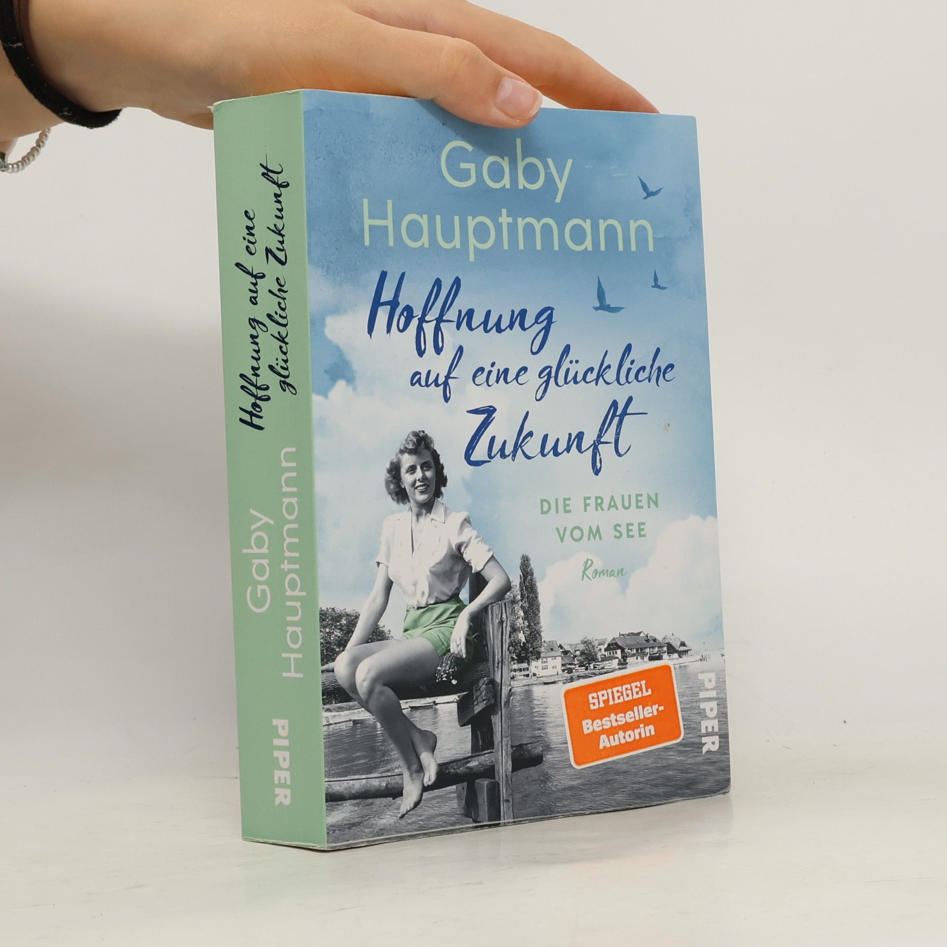 Gaby Hauptmann Hoffnung auf eine glückliche Zukunft