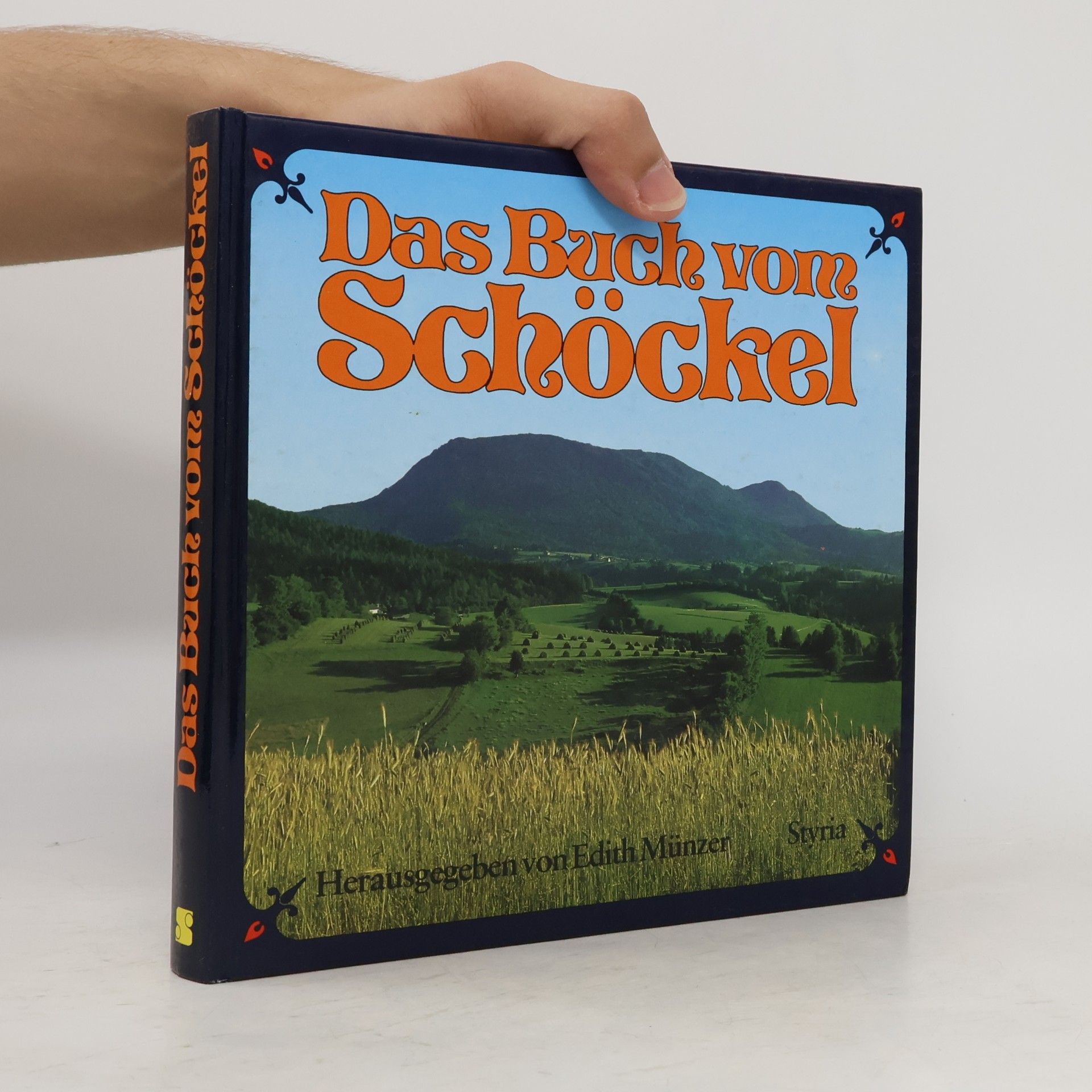 Edith Münzer Das Buch vom Schöckel