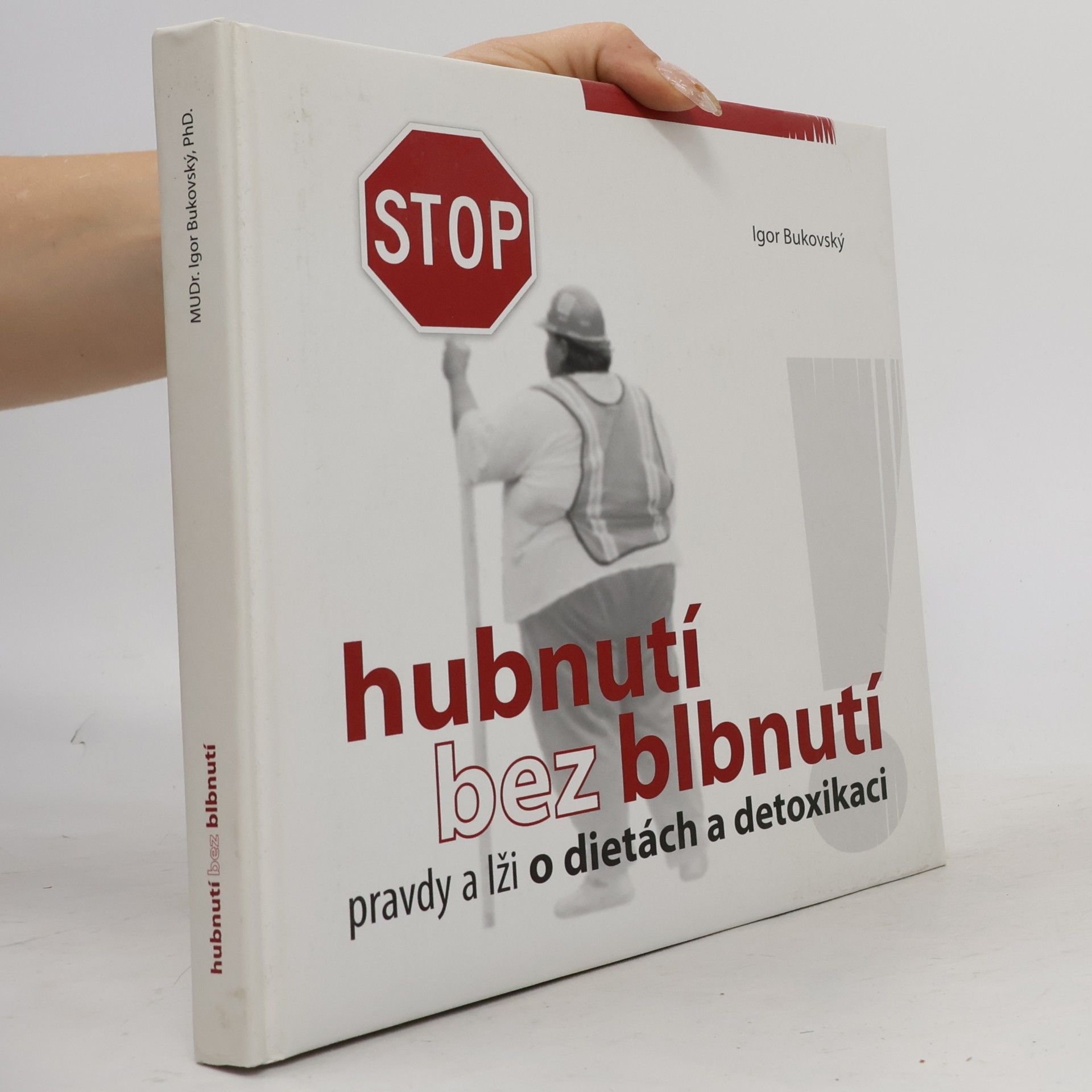 Igor Bukovský Hubnutí bez blbnutí