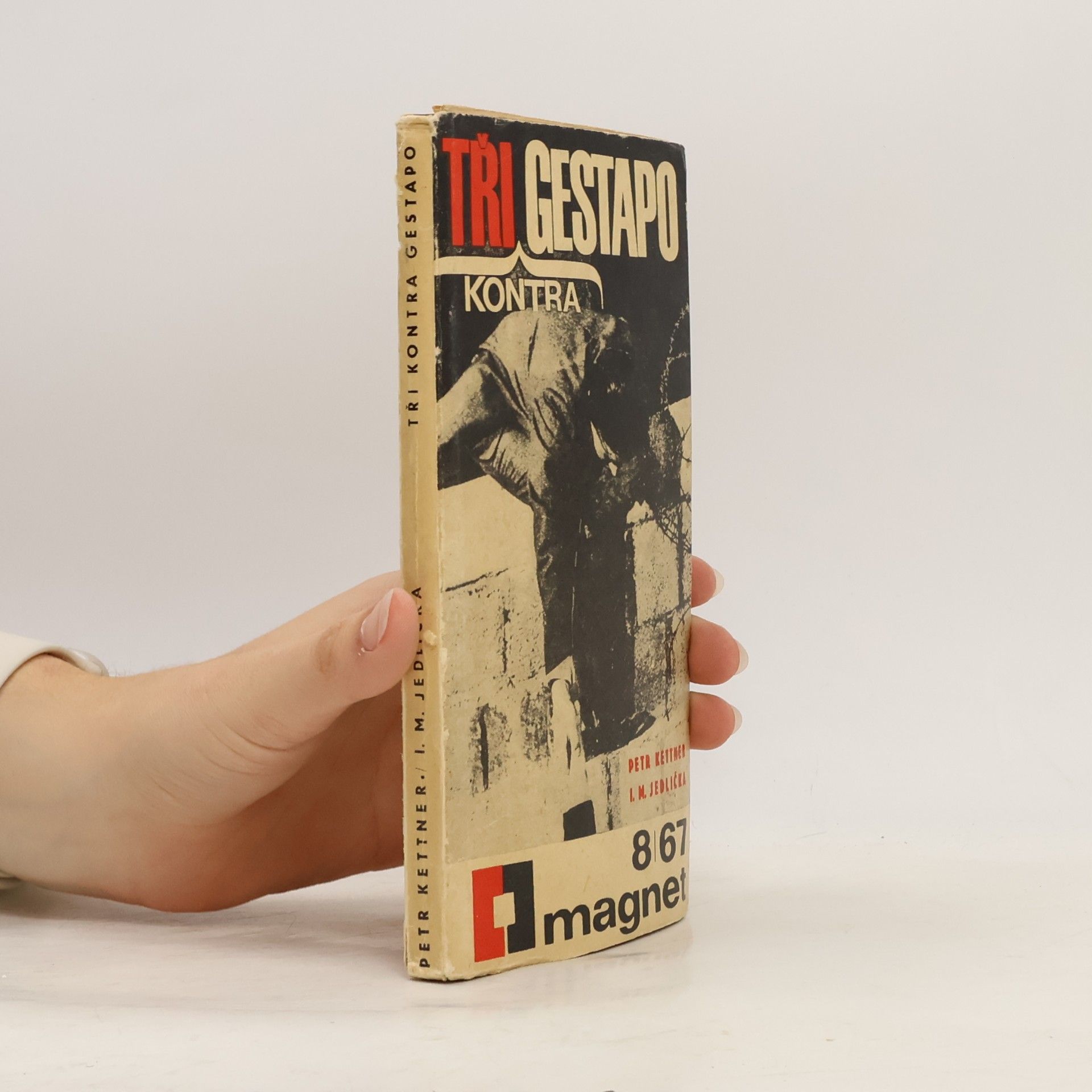 Ivan Milan Jedlička Tři kontra gestapo. Magnet 8/67