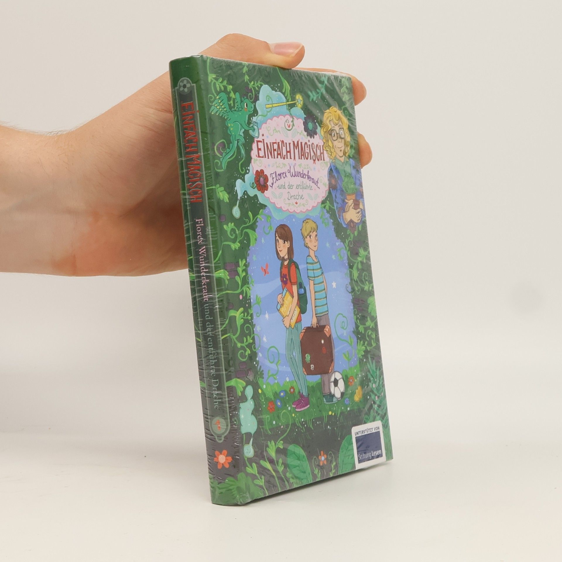 Katharina E. Volk Einfach Magisch. Florex Wunderkraut und der entführte Drache 1.