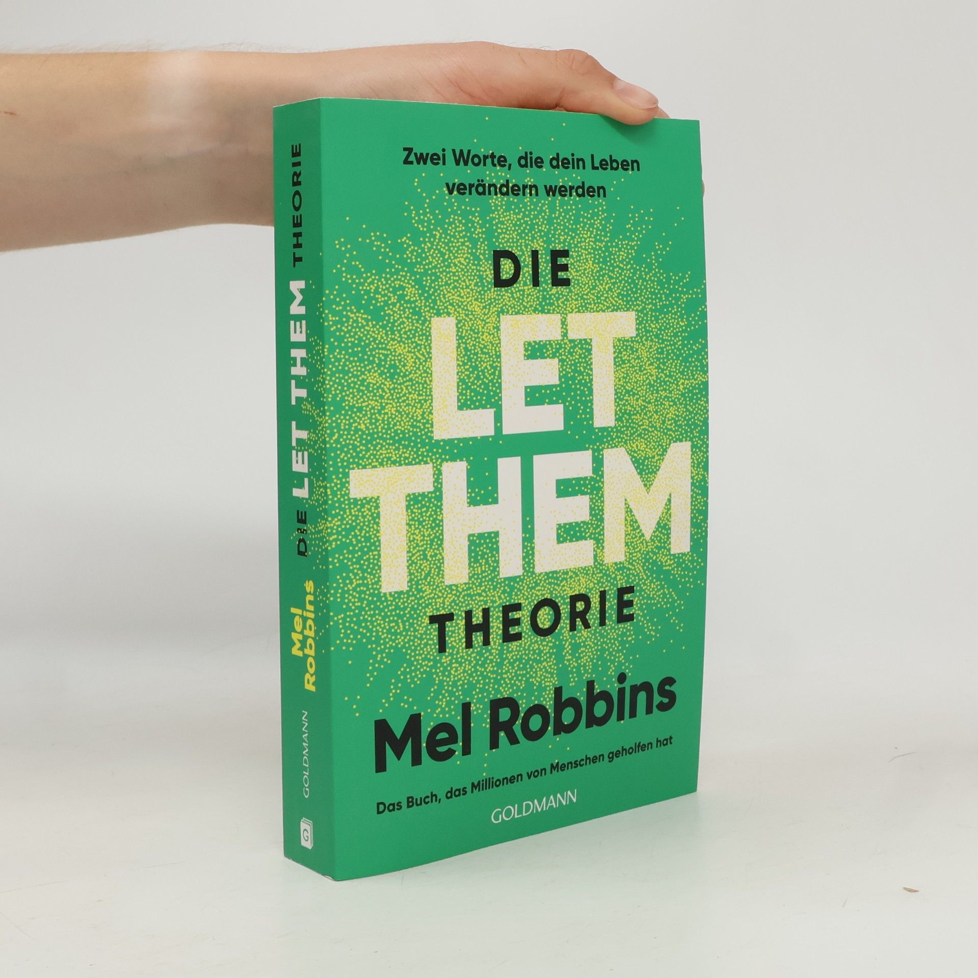 Mel Robbins Die LET THEM Theorie