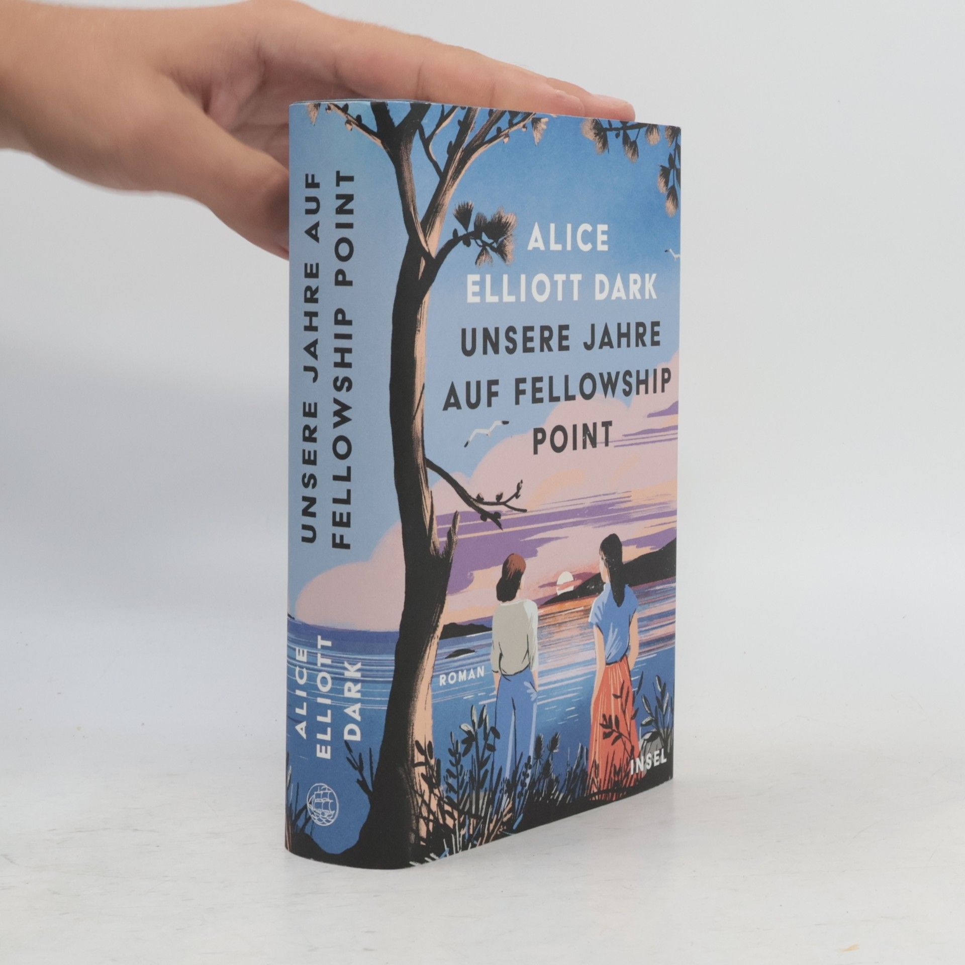 Alice Elliott Dark Unsere Jahre auf Fellowship Point
