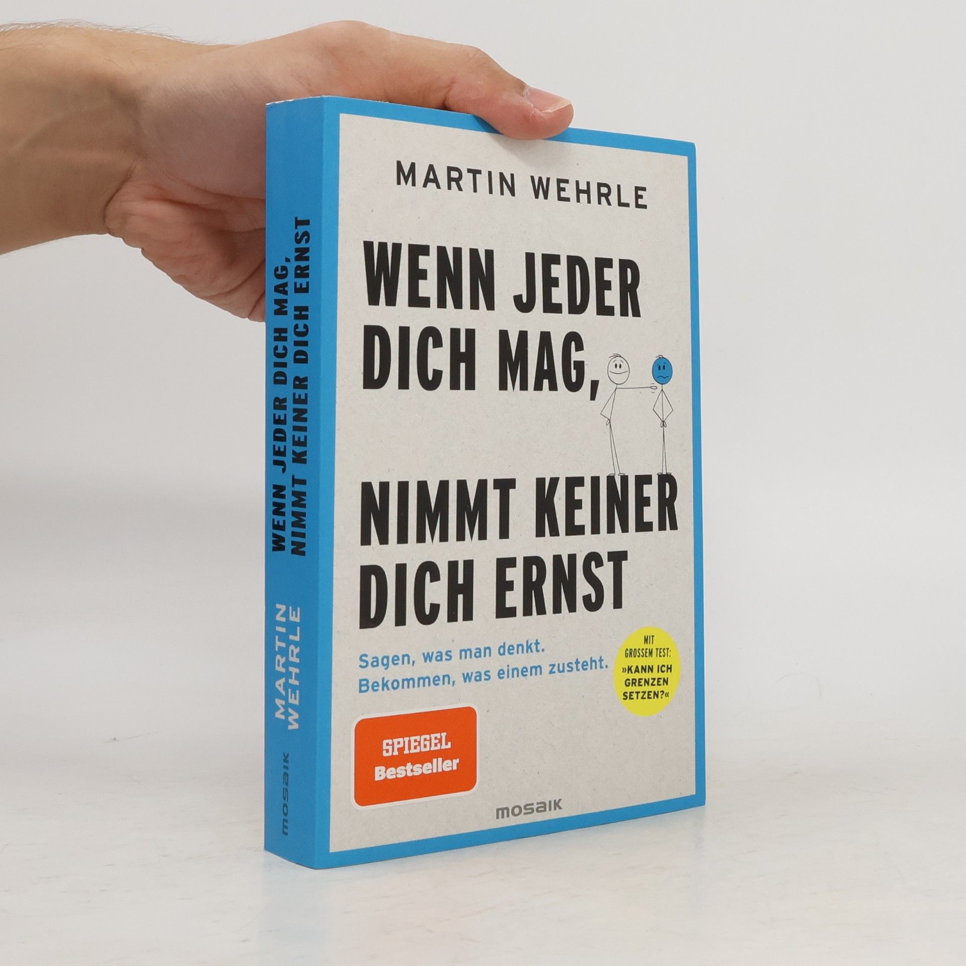 Martin Wehrle Wenn jeder dich mag, nimmt keiner dich ernst