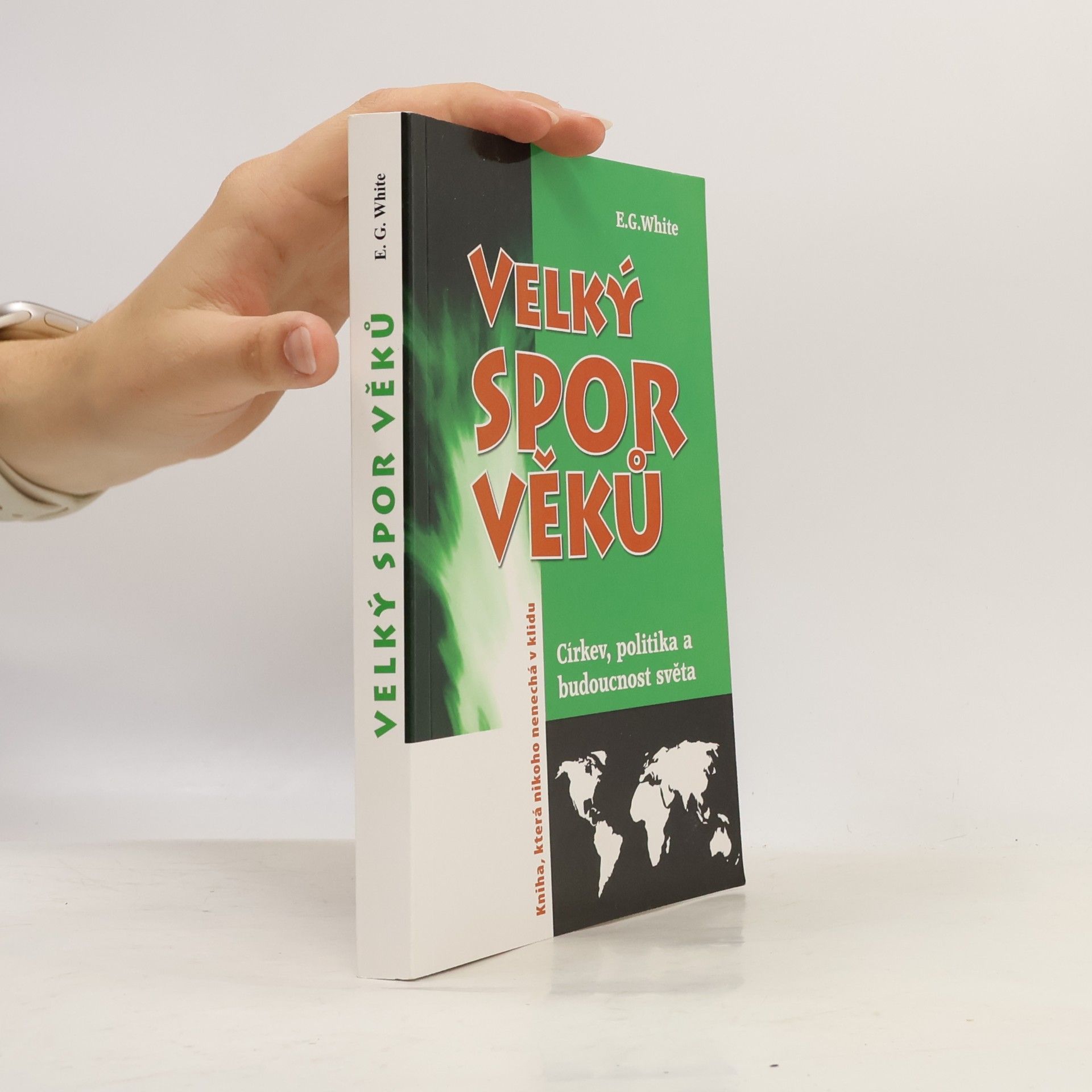 Ellen G. White Velký spor věků