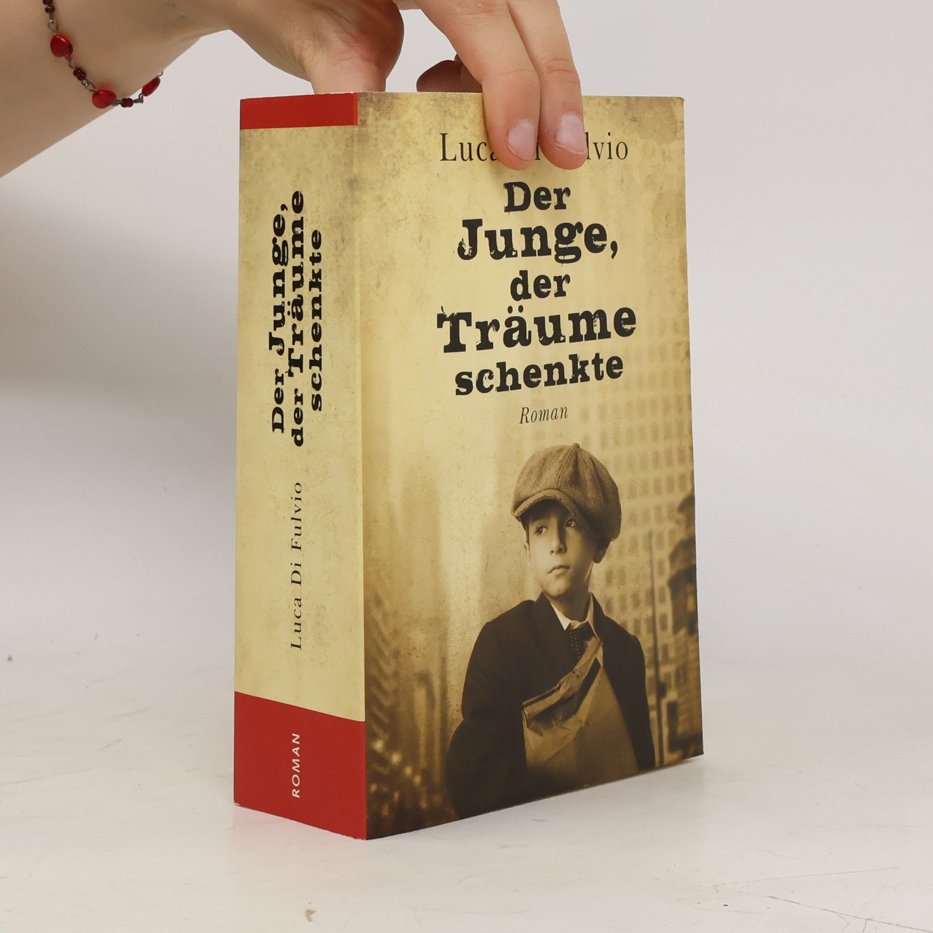 Luca Di Fulvio Der Junge, Der Traüme Schenkte