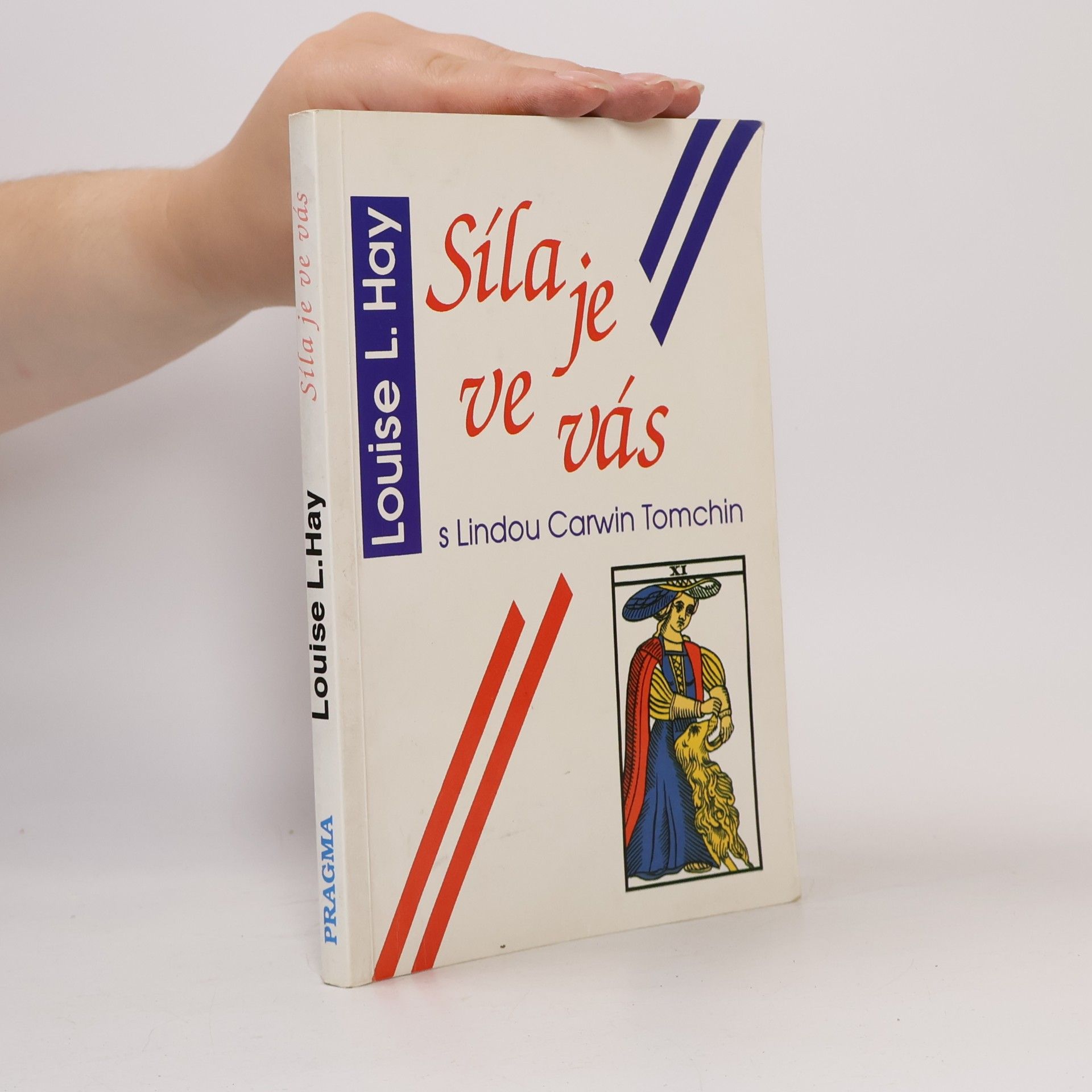 Louise Lynn Hay Síla je ve vás